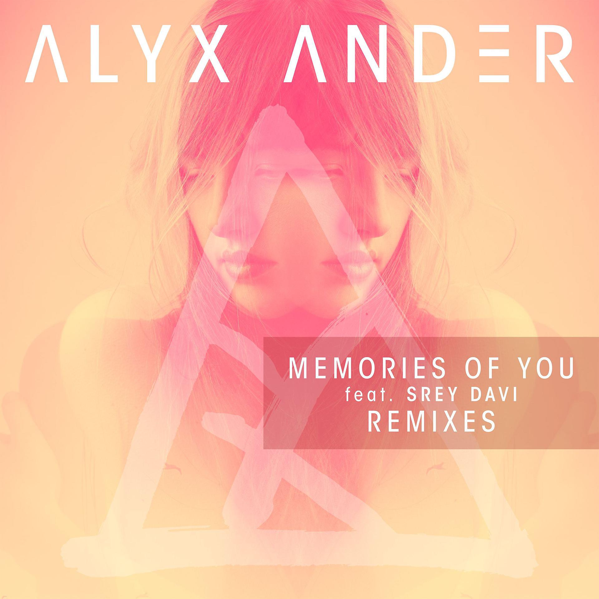Постер альбома Memories of You (feat. Srey Davi) [Remixes]
