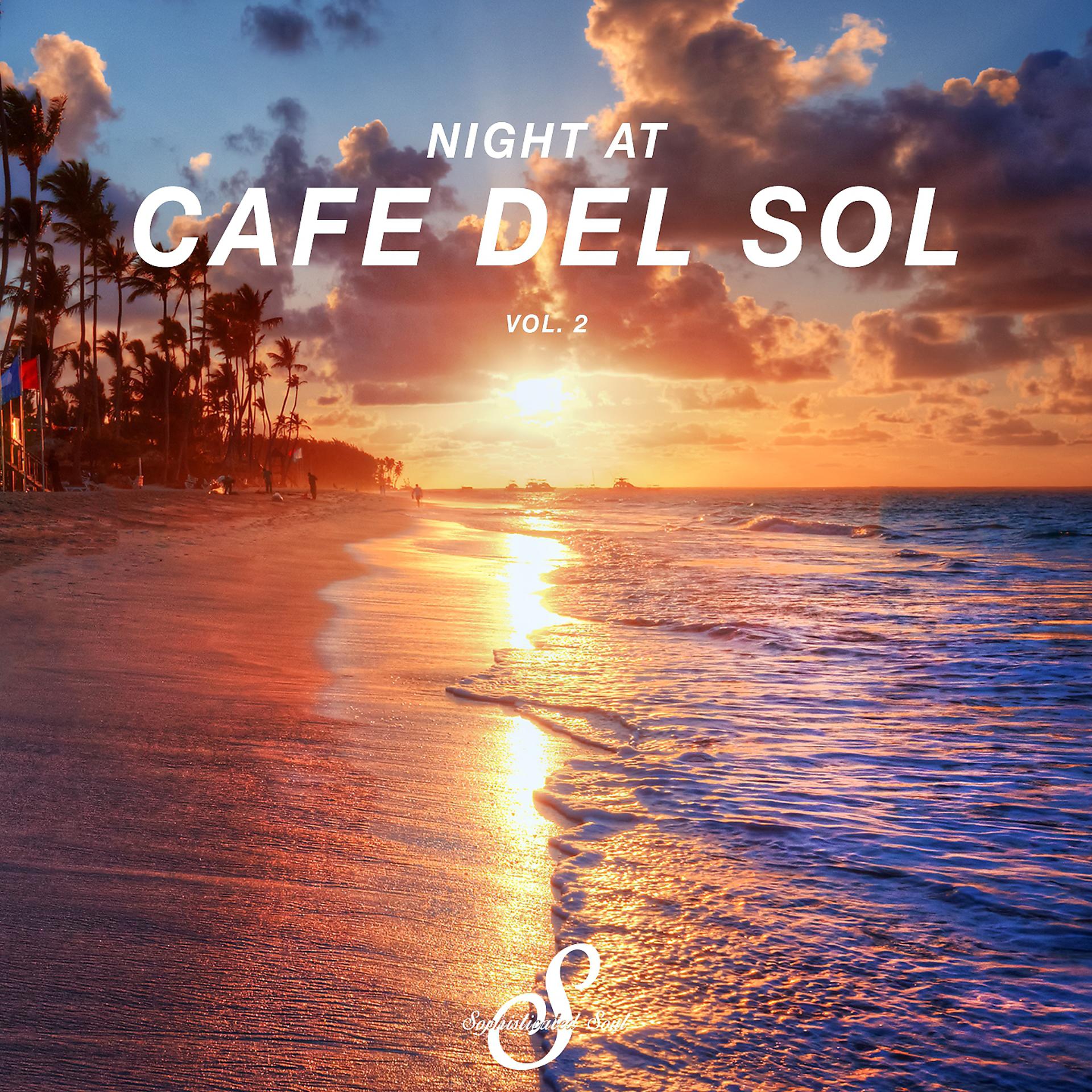 Постер альбома Night At Cafe Del Sol, Vol. 2