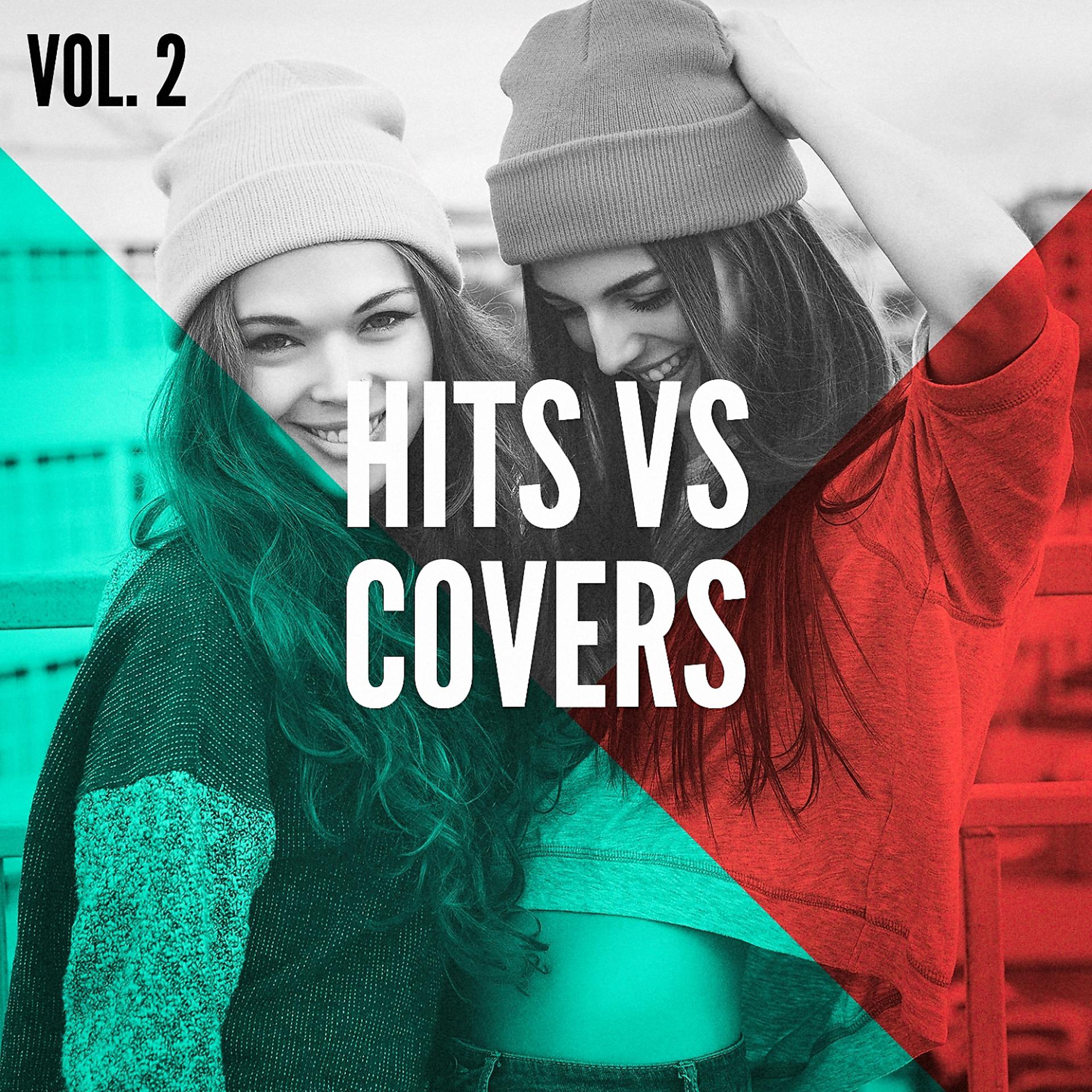 Постер альбома Hits Vs Cover Songs, Vol. 2