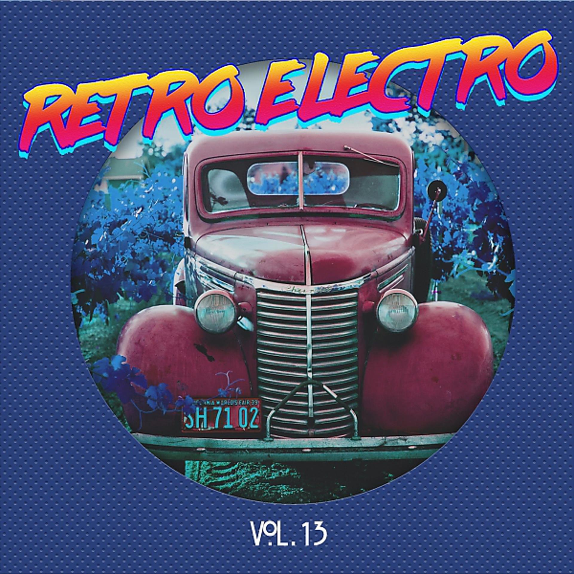 Постер альбома Retro Electro, Vol. 13