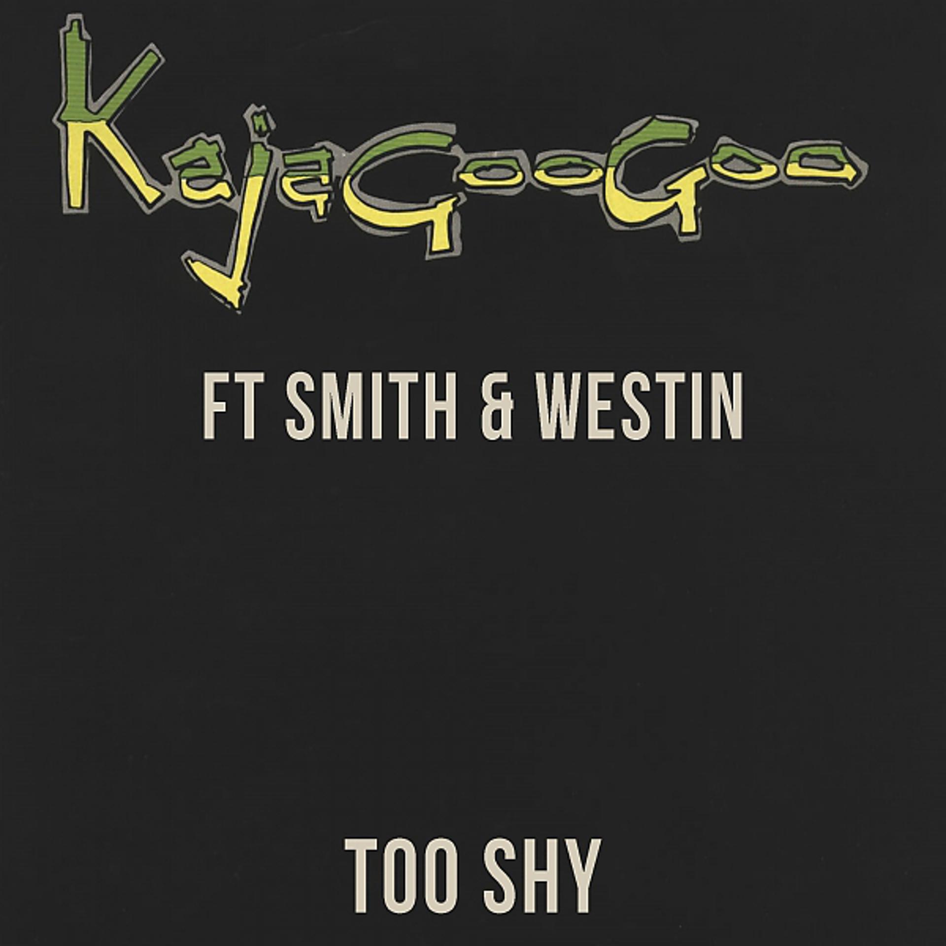 Постер к треку Kajagoogoo, Smith - Westin Too Sy (feat. Smith)