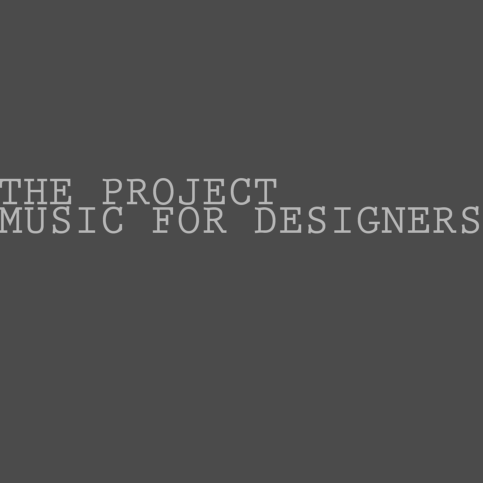 Постер альбома Music for Designers