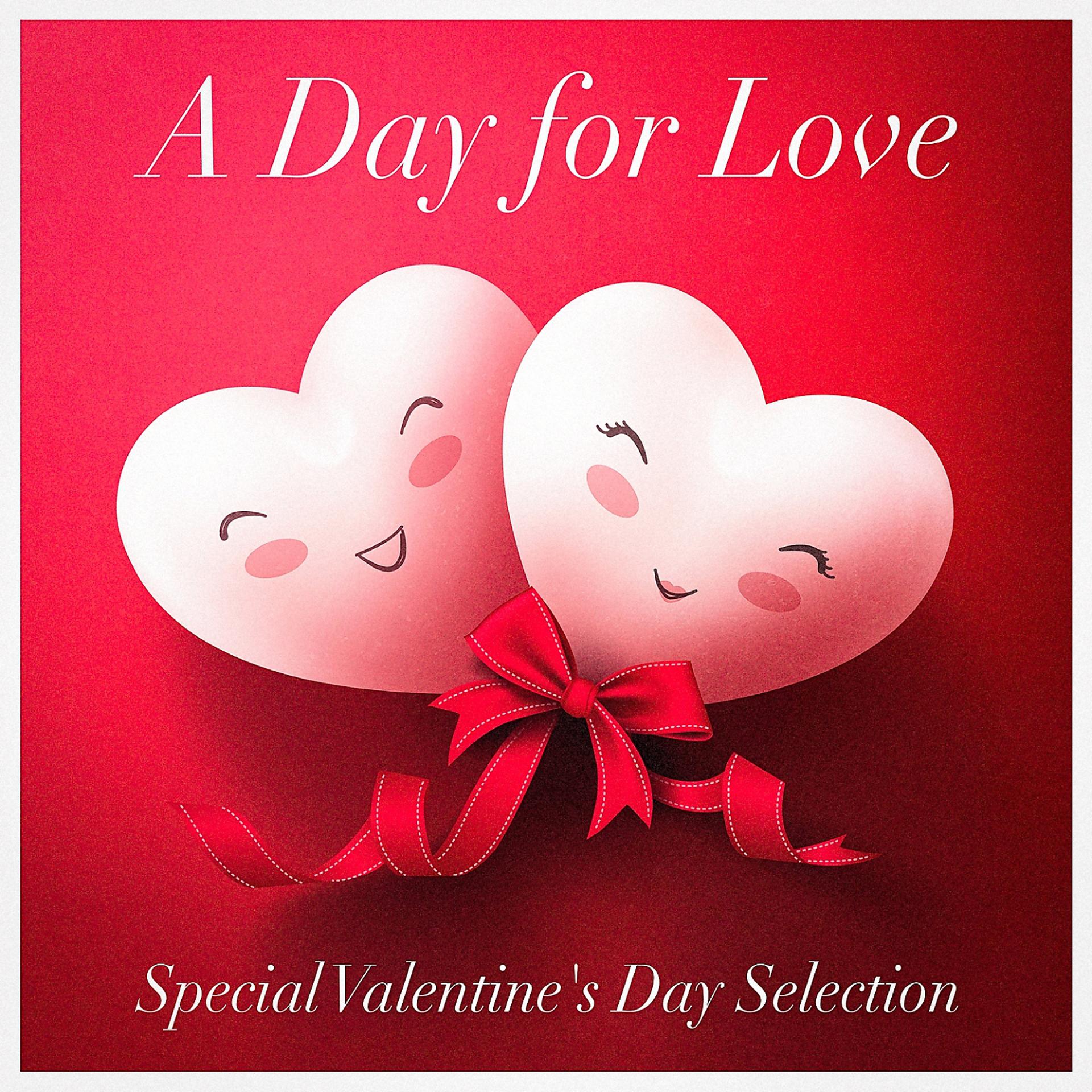 Постер альбома A Day for Love (Special Valentine's Day Selection - Acoustic Versions of Love Songs)