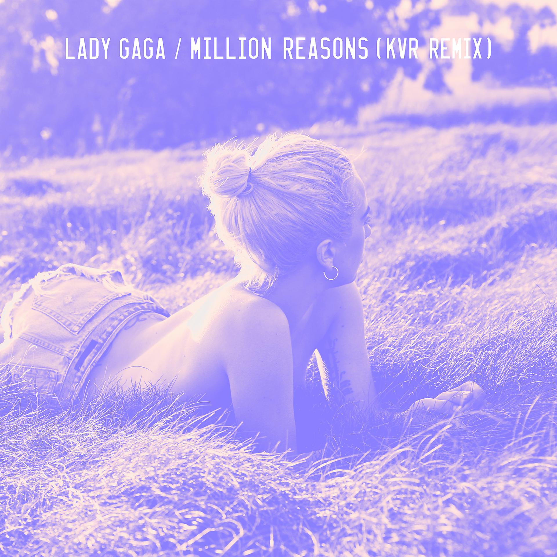 Постер альбома Million Reasons
