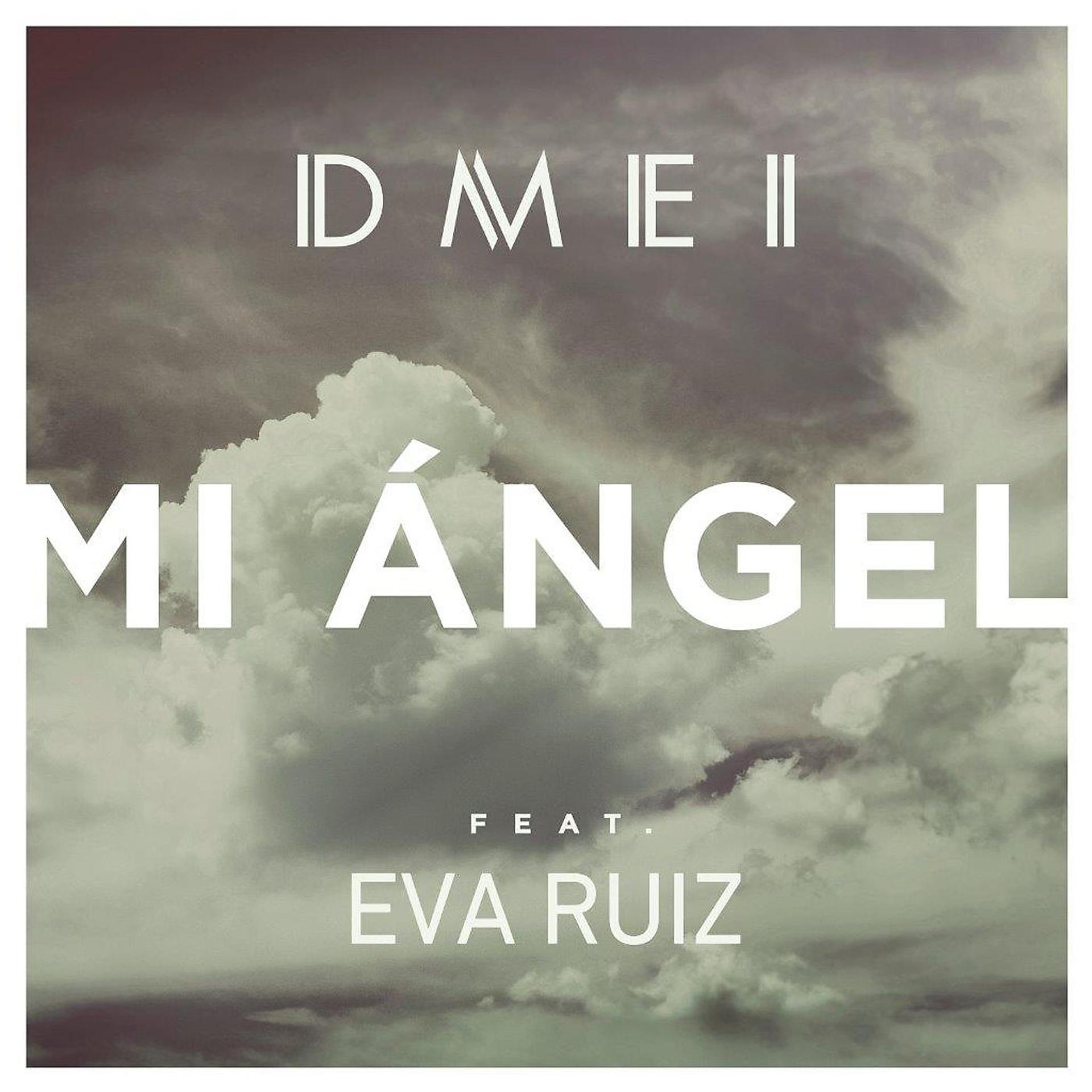 Постер альбома Mi ángel (feat. Eva Ruiz)