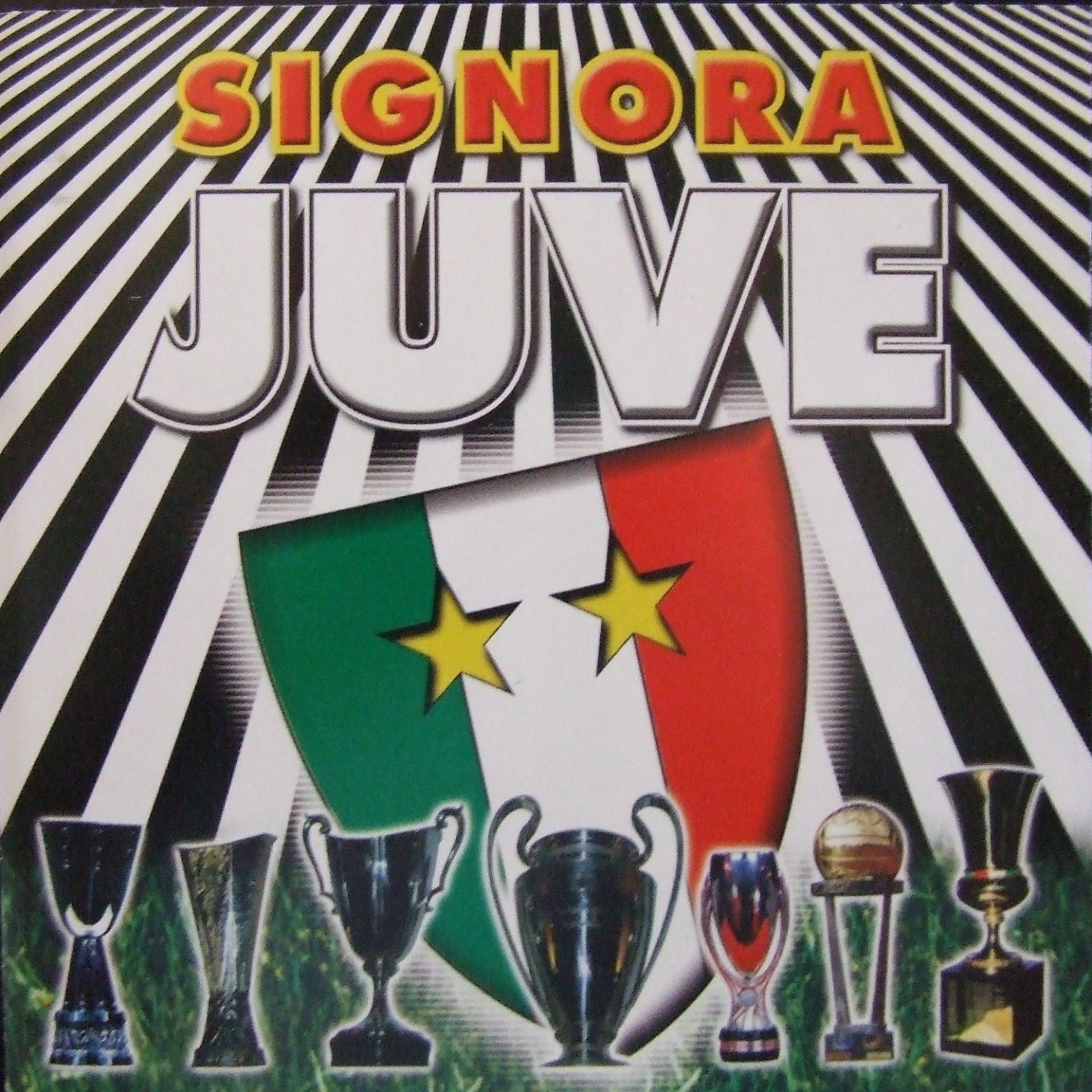 Постер альбома Signora juve