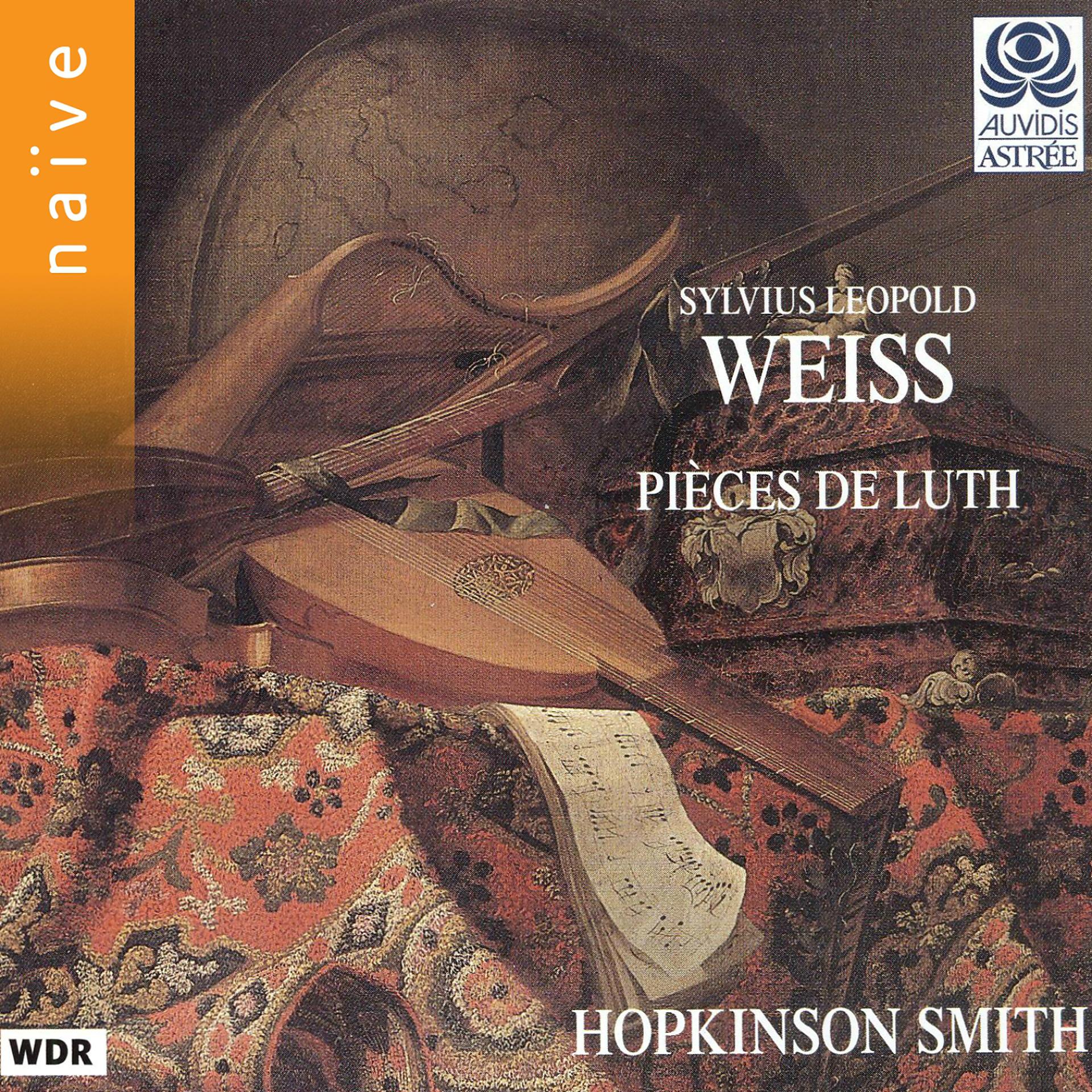 Постер альбома Sylvius Leopold Weiss: Pièces de luth