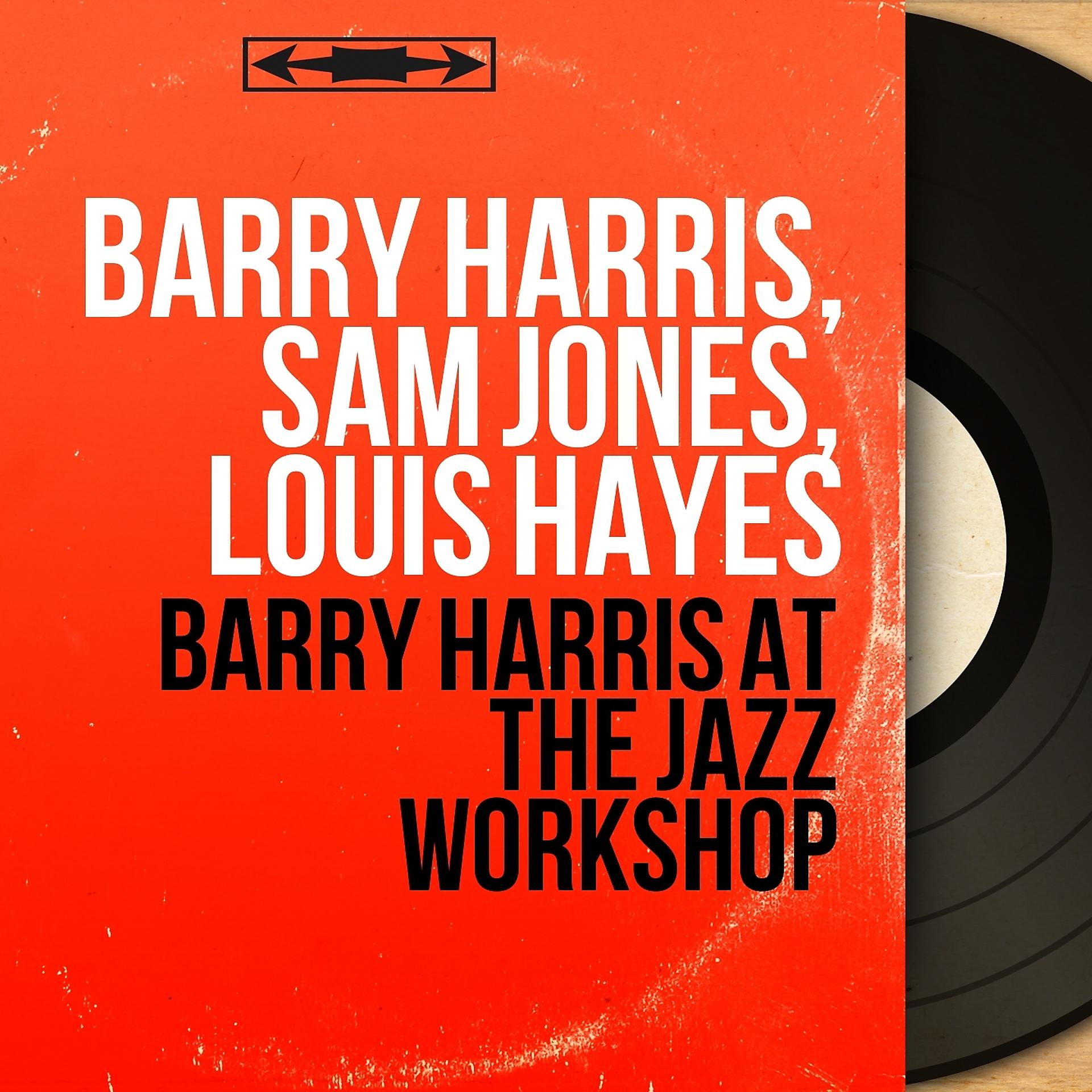 Постер альбома Barry Harris At the Jazz Workshop
