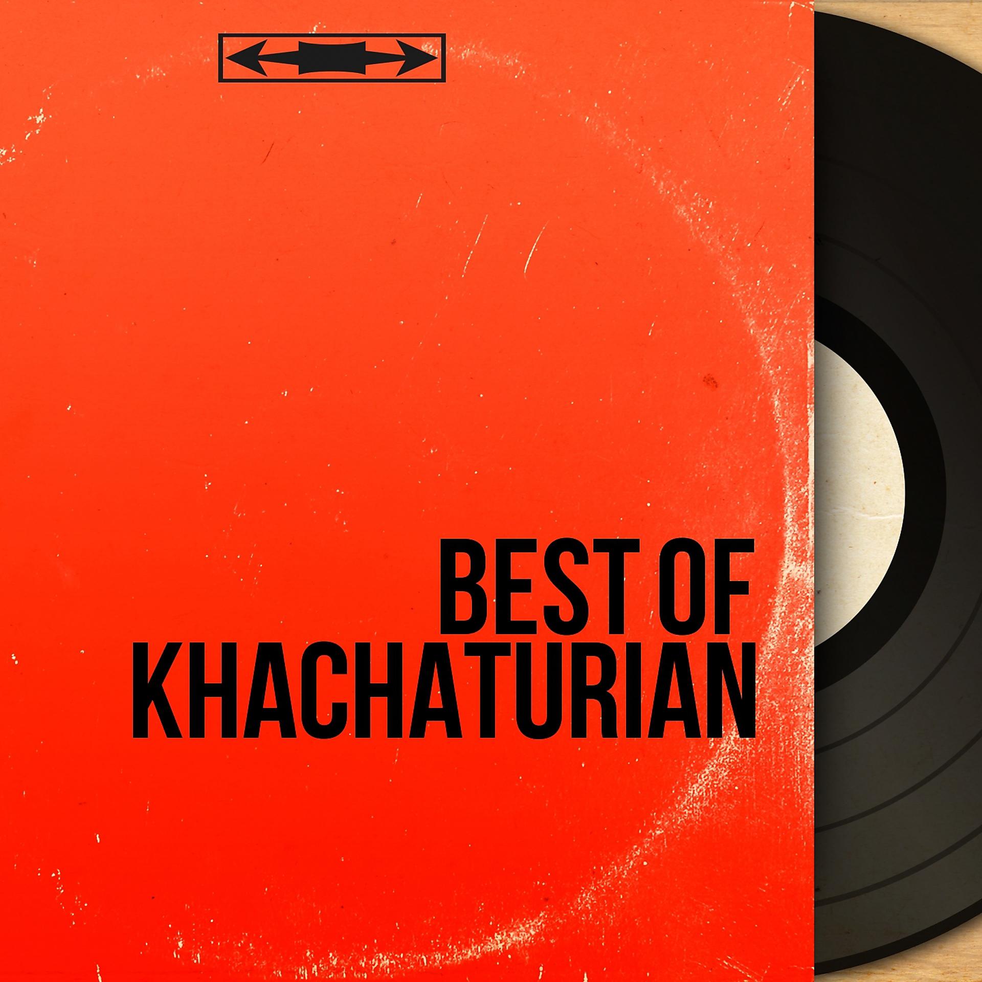 Постер альбома Best of Khachaturian