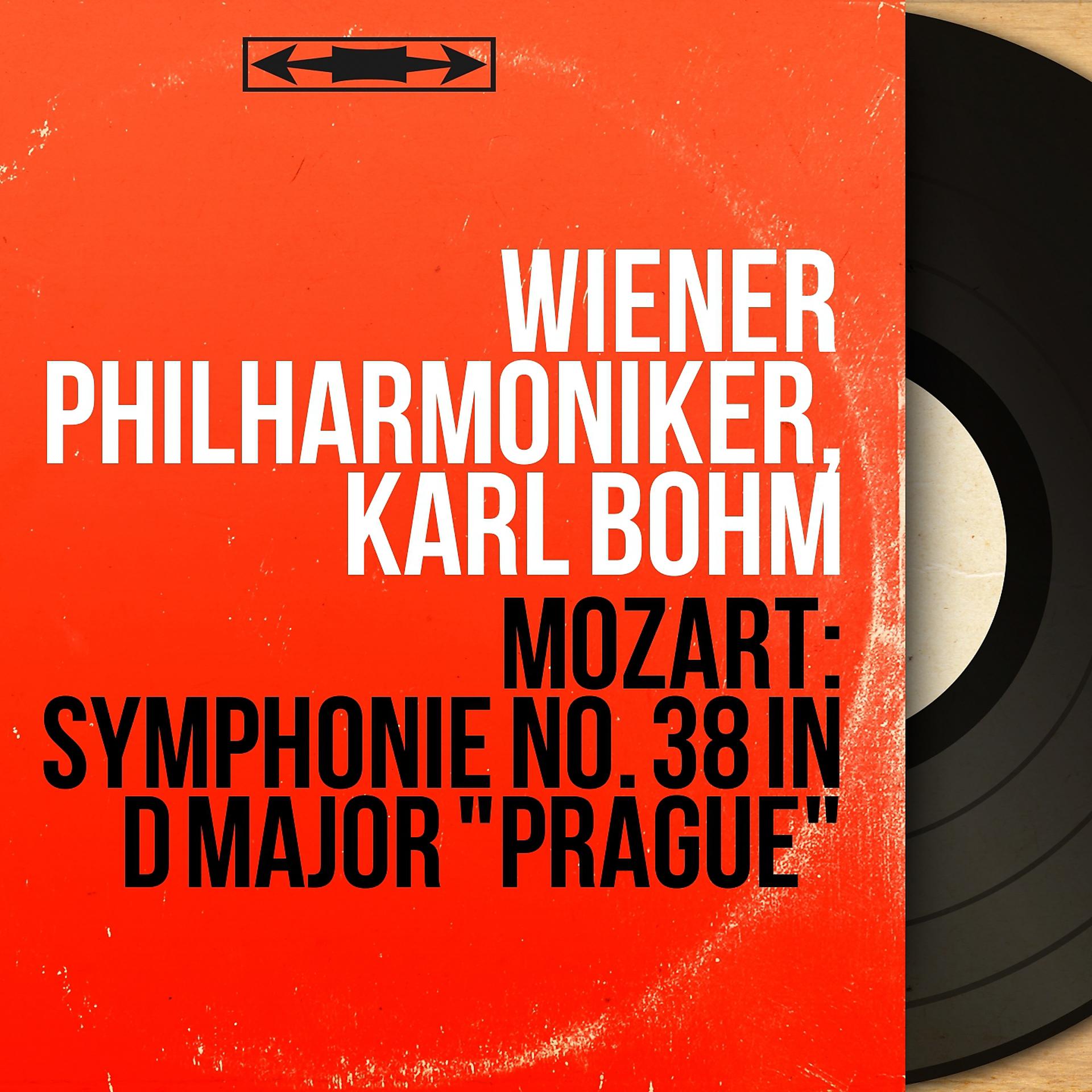 Постер альбома Mozart: Symphonie No. 38 in D Major "Prague"