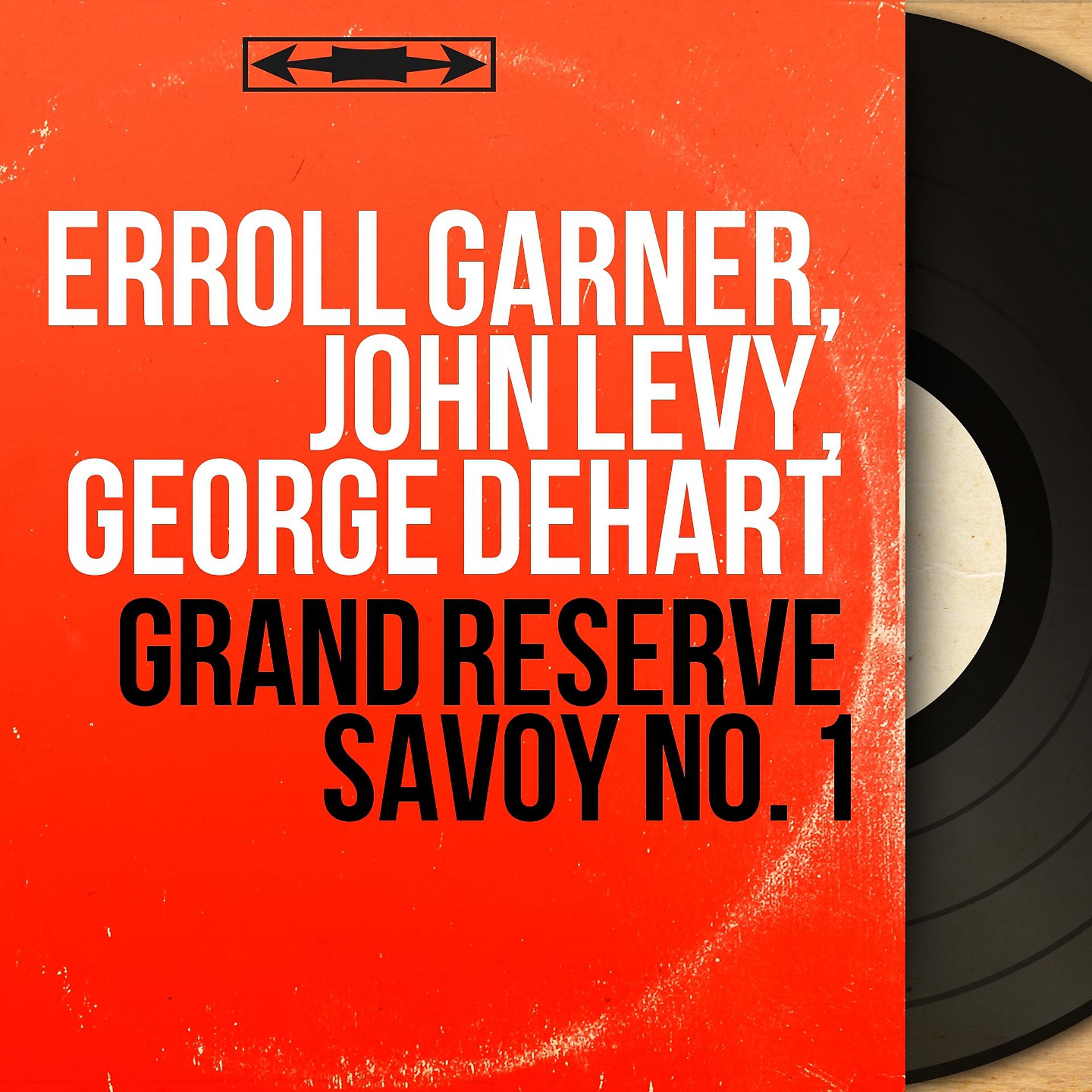 Постер альбома Grand réserve Savoy No. 1