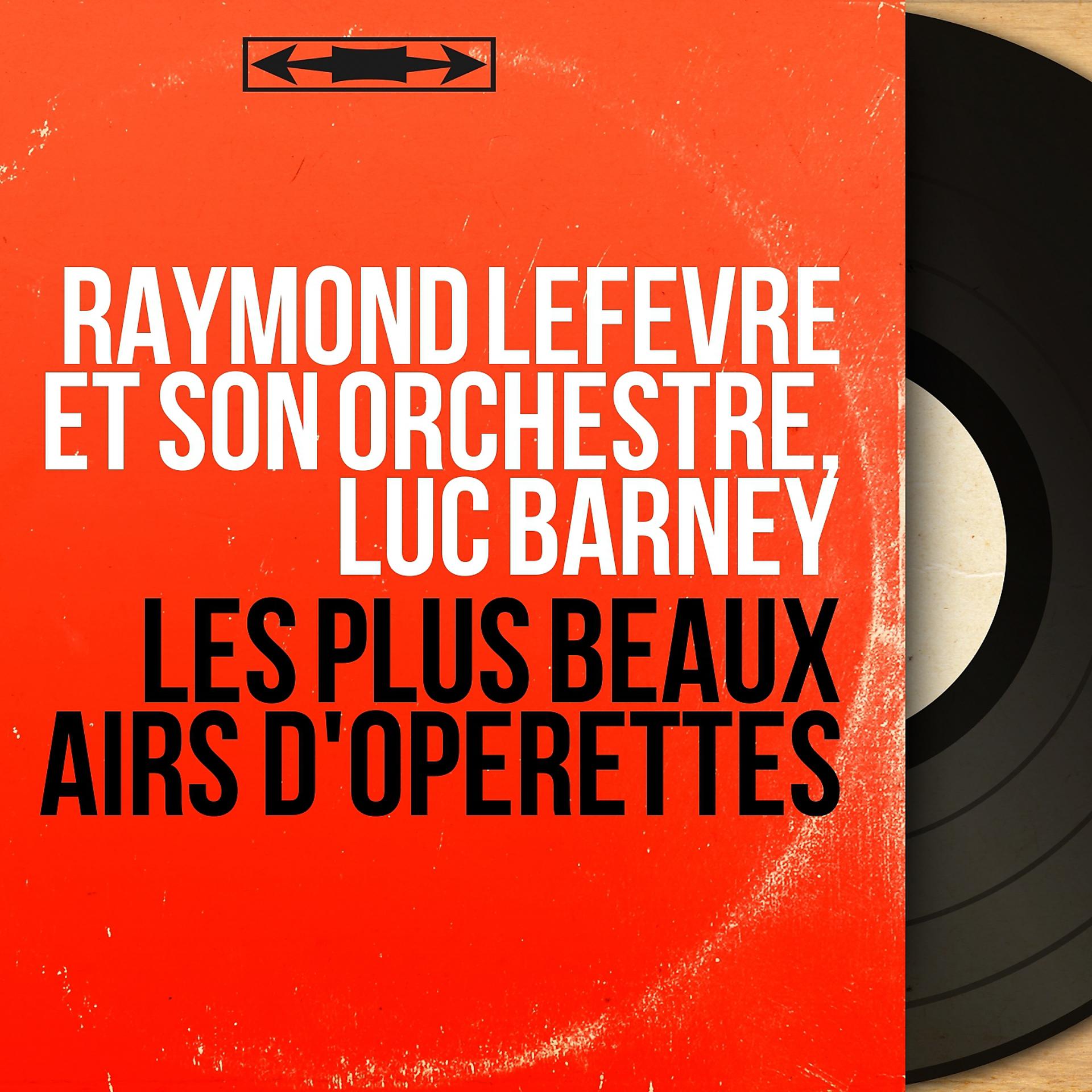 Постер альбома Les plus beaux airs d'opérettes