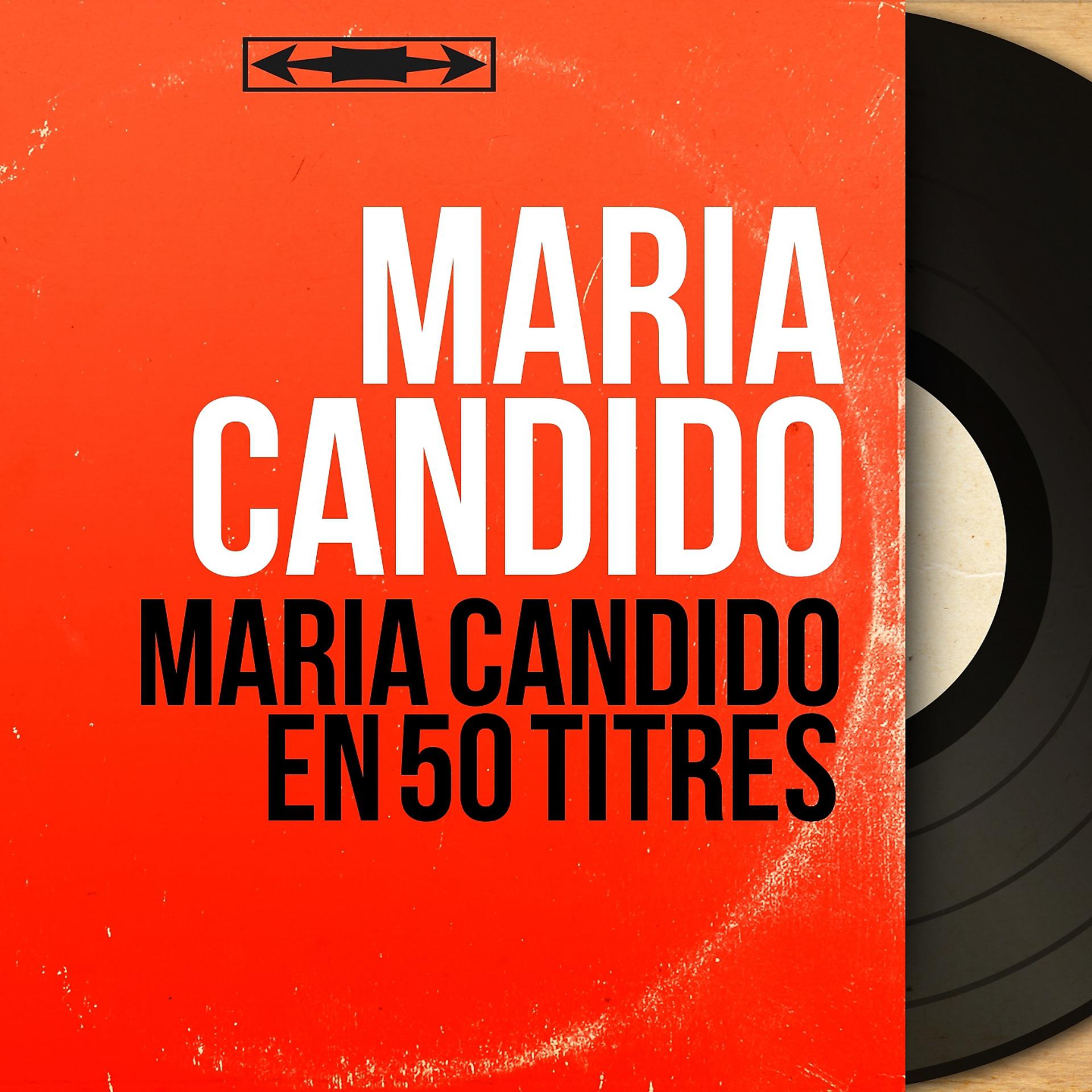 Постер альбома Maria Candido en 50 titres
