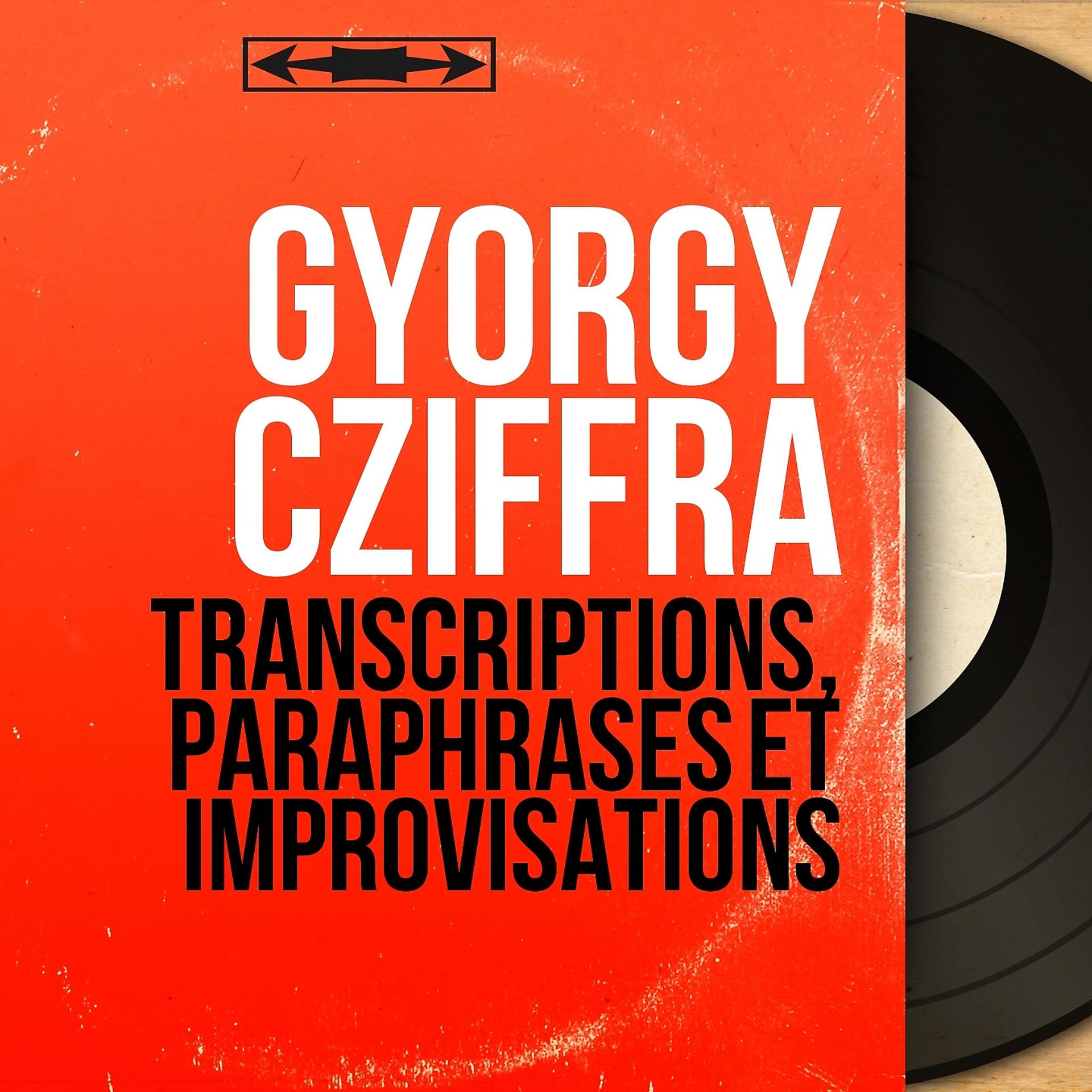 Постер альбома Transcriptions, paraphrases et improvisations