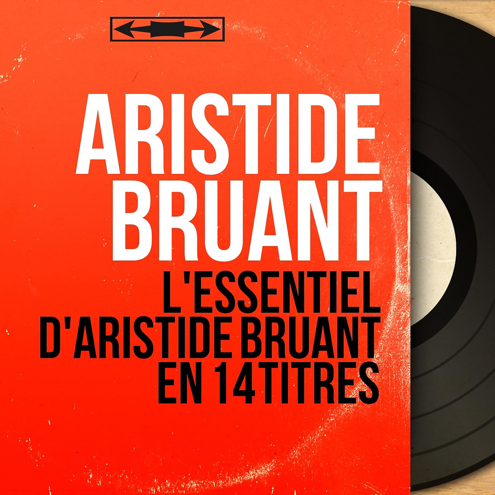 Постер альбома L'essentiel d'Aristide Bruant en 14 titres