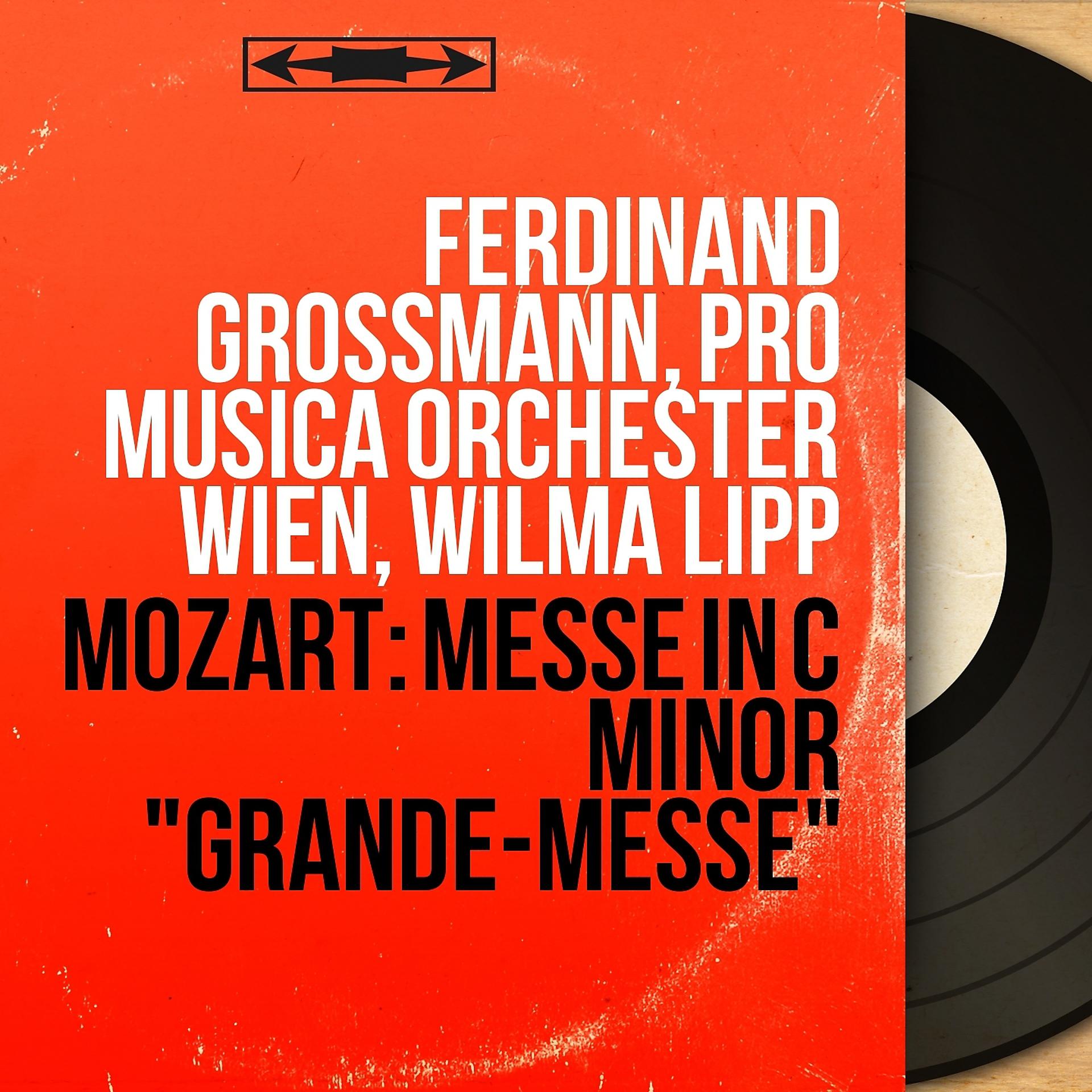 Постер альбома Mozart: Messe in C Minor "Grande-messe"
