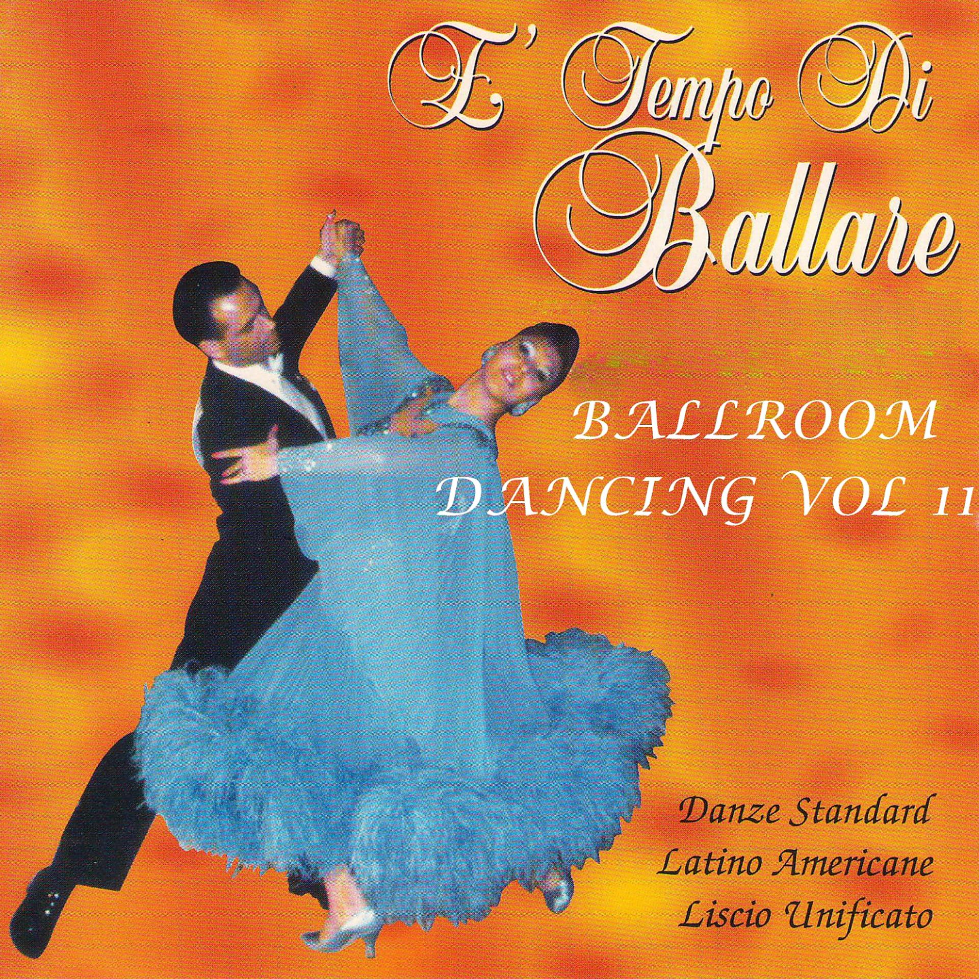 Постер альбома È tempo di ballare - ballroom dancing vol. 11