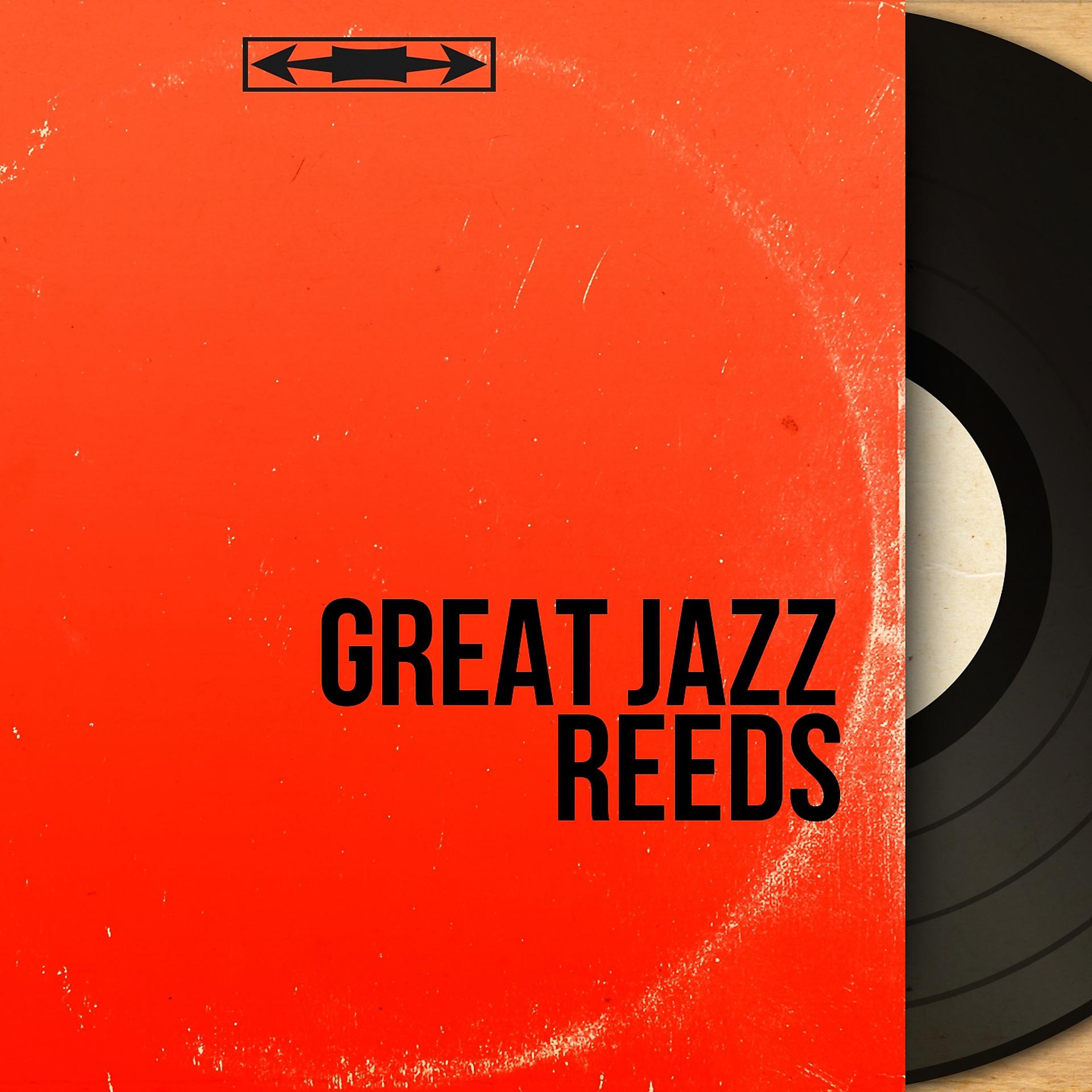 Постер альбома Great Jazz Reeds