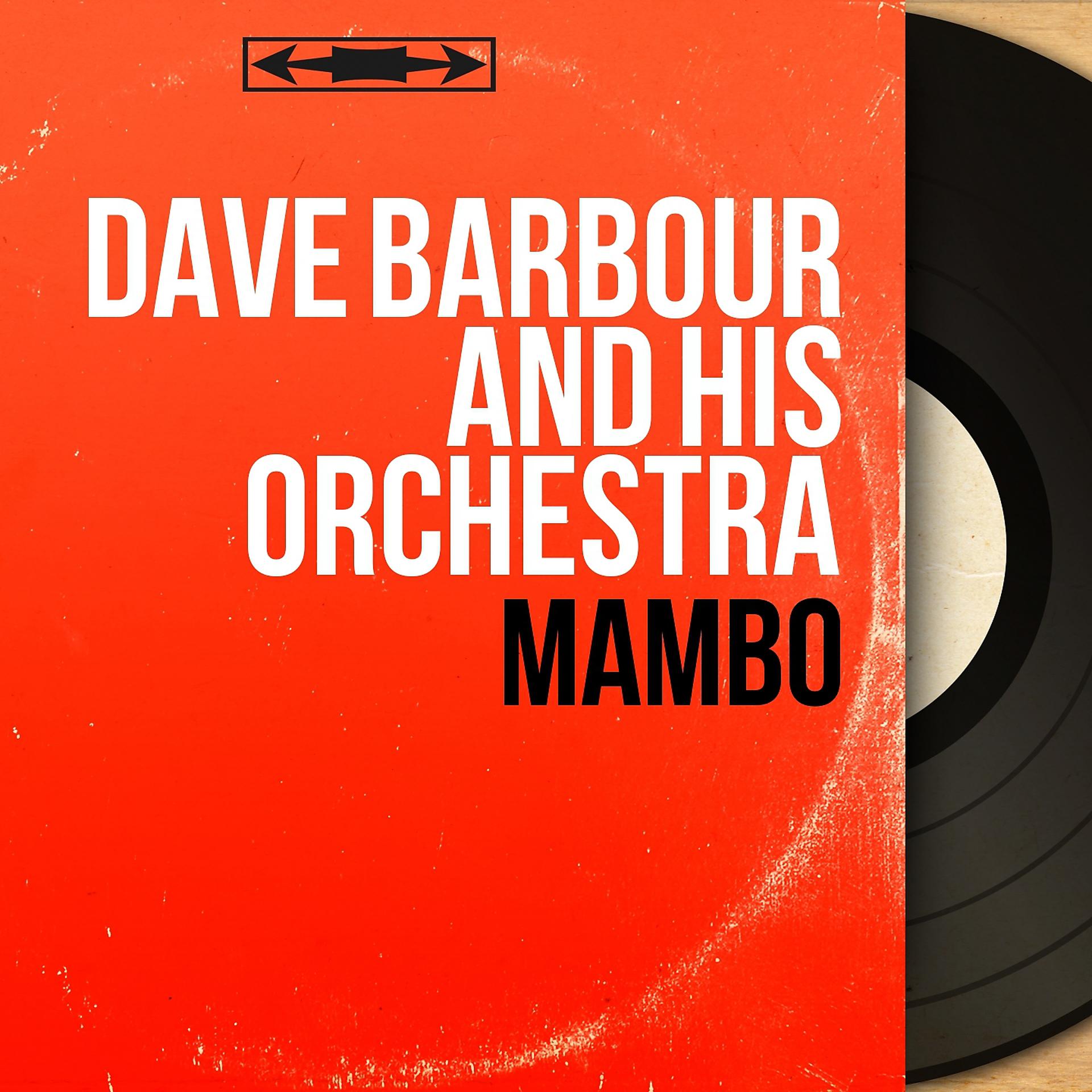 Постер к треку Dave Barbour And His Orchestra - Mambo Jambo