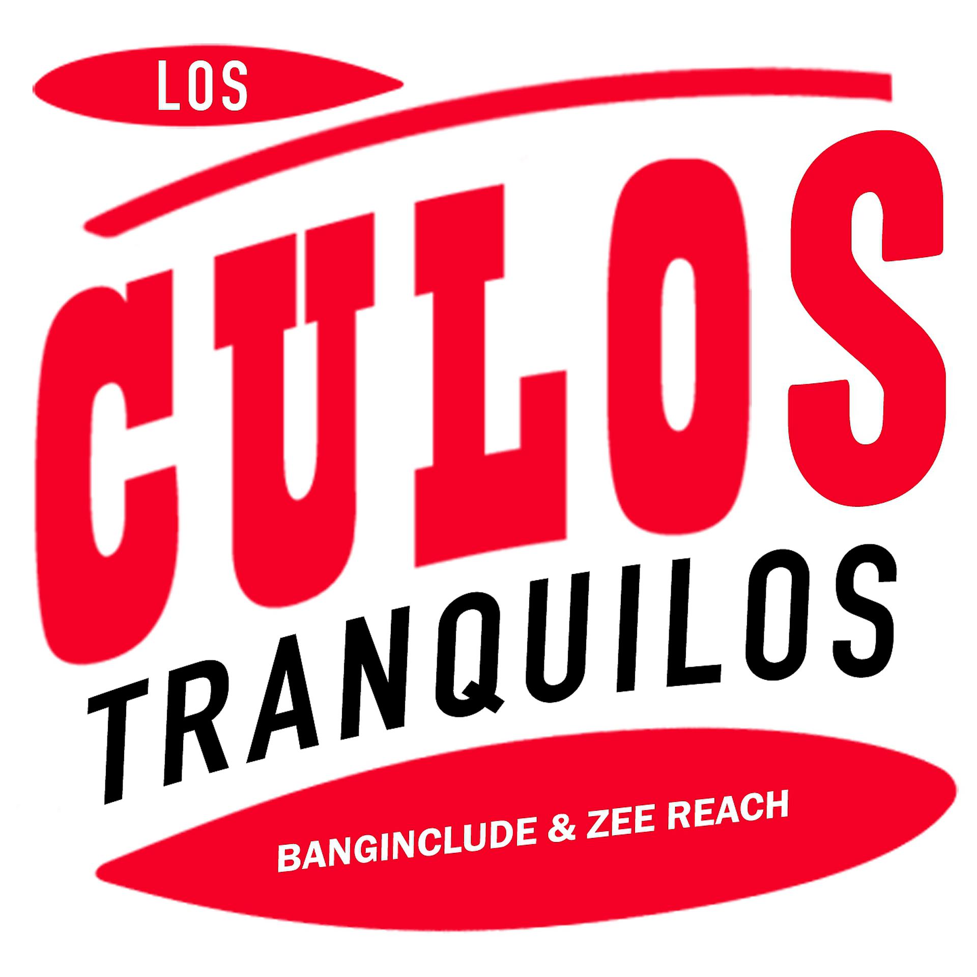 Постер альбома Los Culos Tranquilos