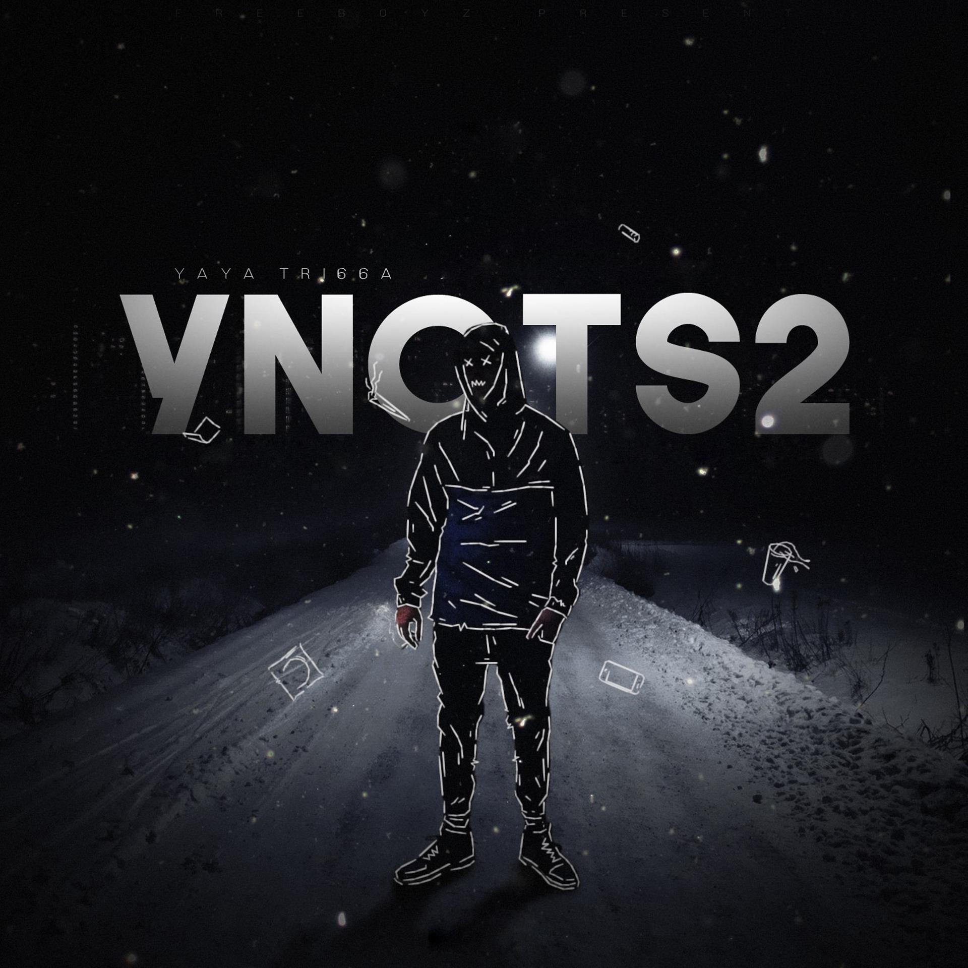 Постер альбома Y.N.O.T.S 2