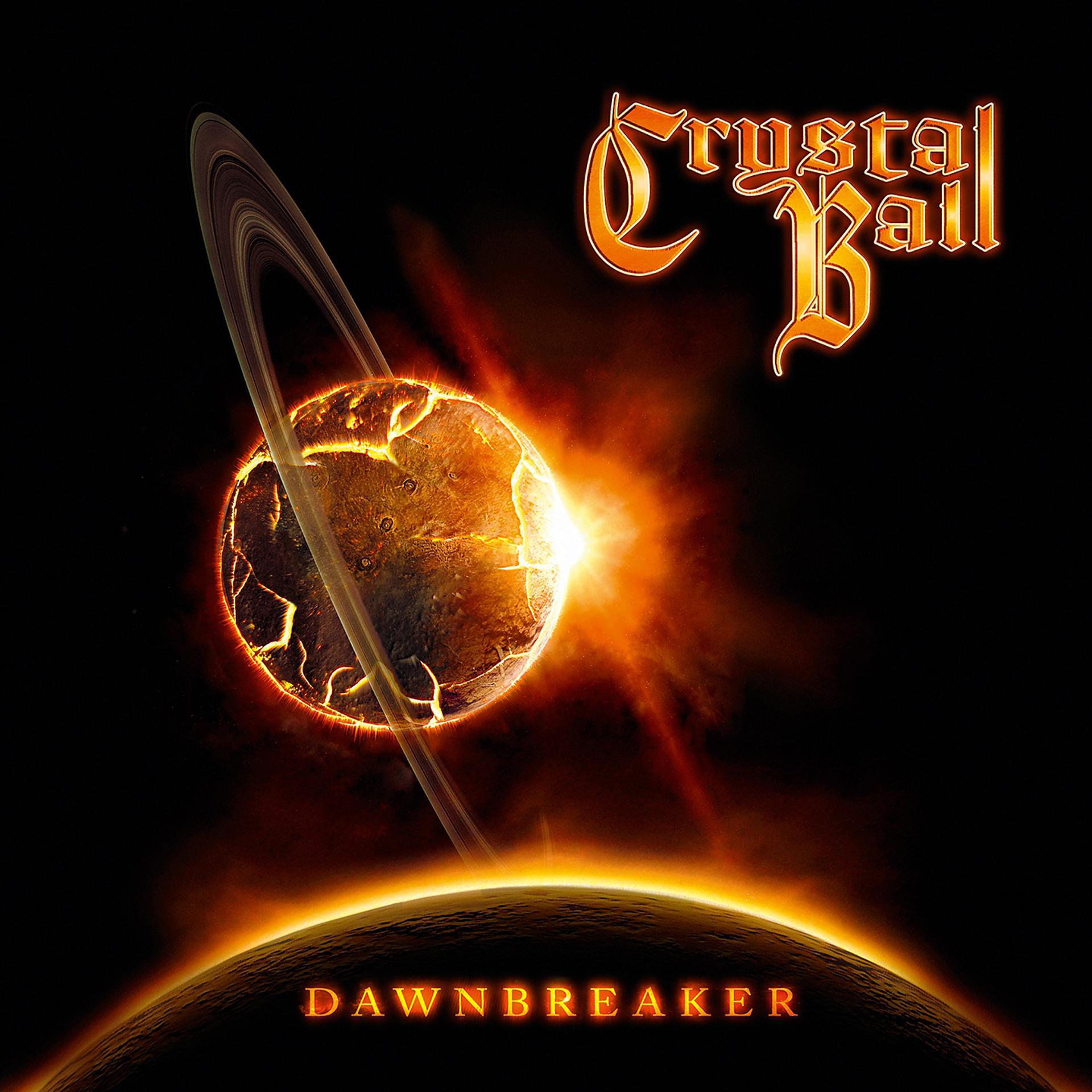Crystal Ball Dawnbreaker 2013. Crystal Ball группа. Crystal Ball обложка альбома. Crystal Ball Hellvetia.