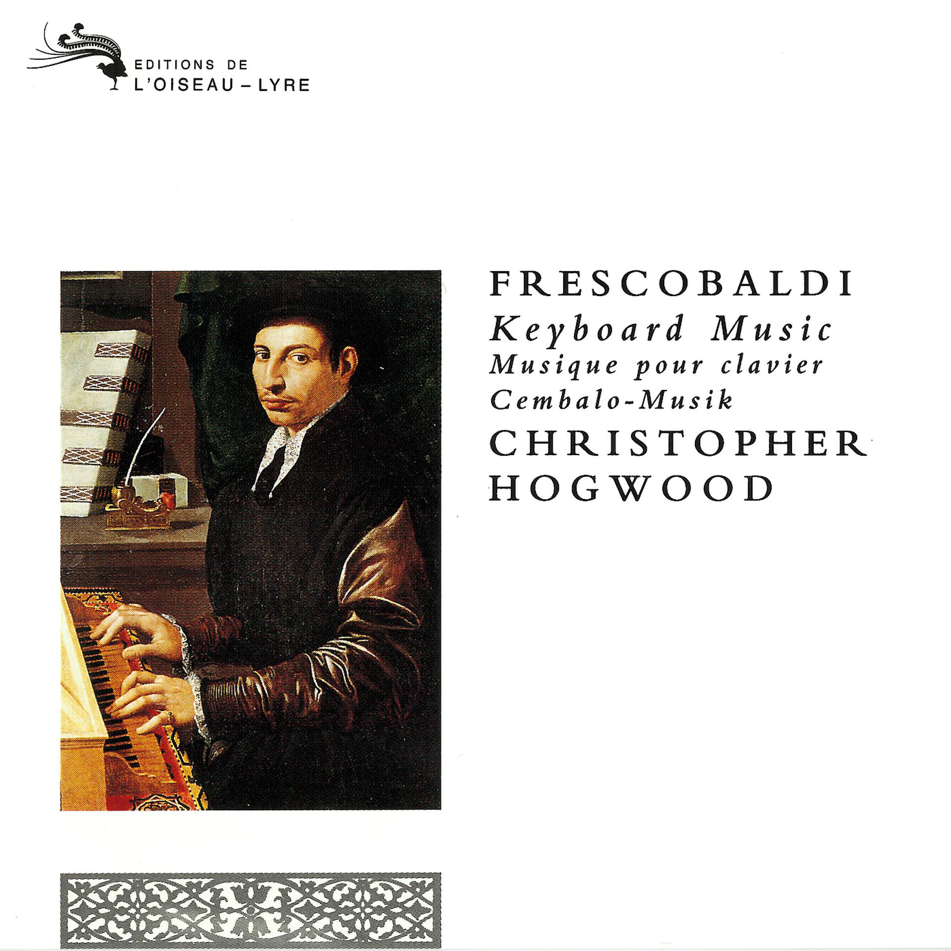 Постер альбома Frescobaldi: Keyboard Music
