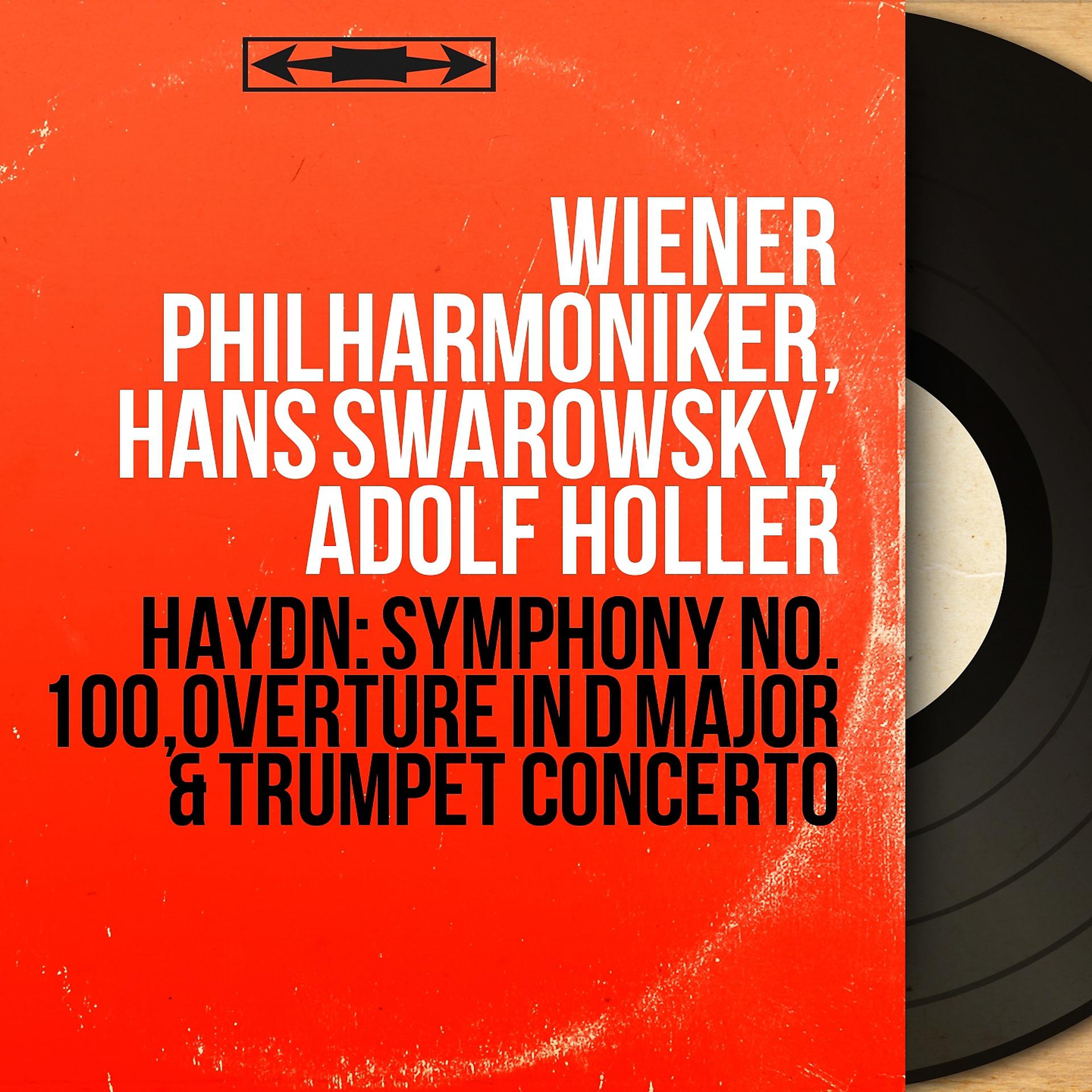 Постер альбома Haydn: Symphony No. 100, Overture in D Major & Trumpet Concerto