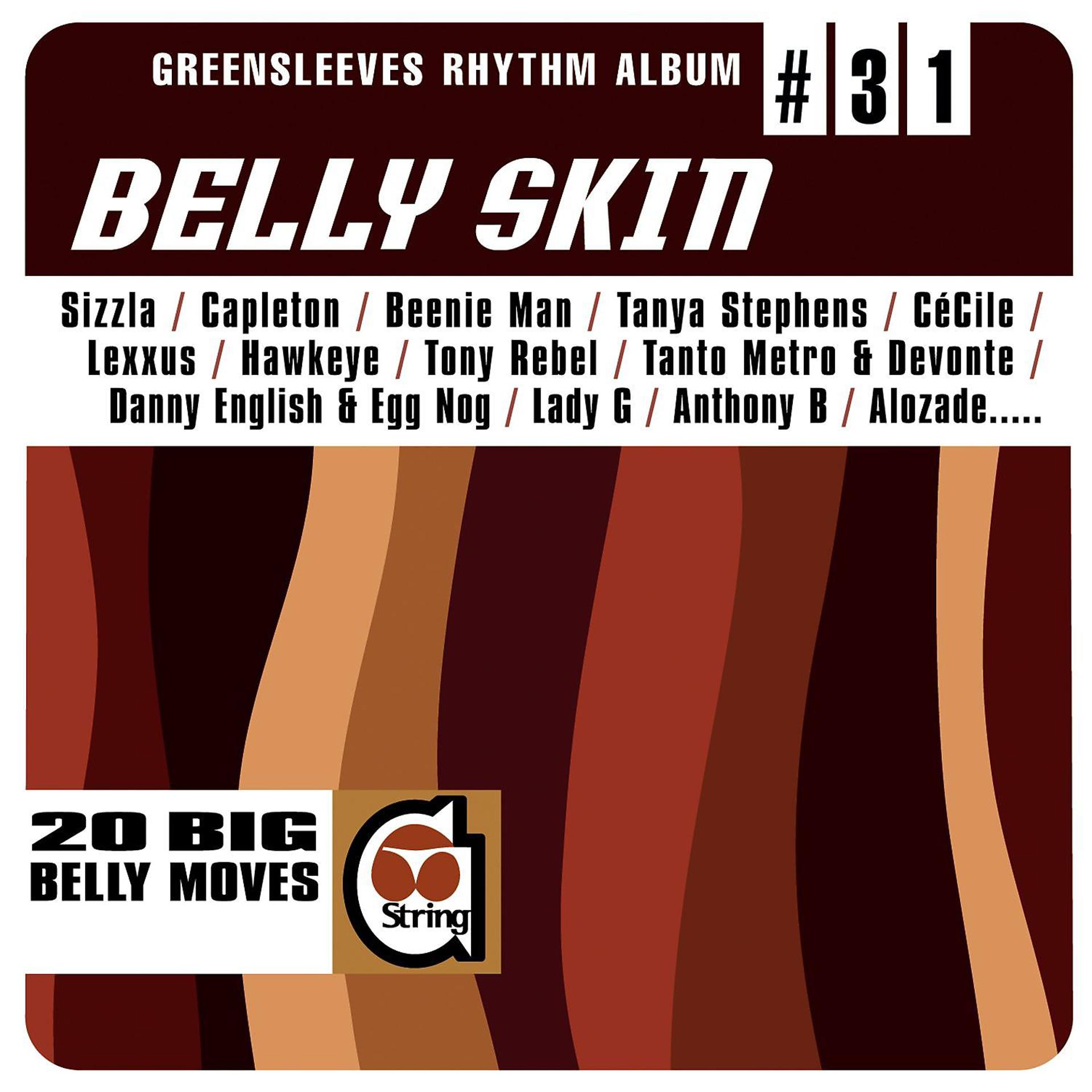 Постер альбома Greensleeves Rhythm Album #31: Belly Skin