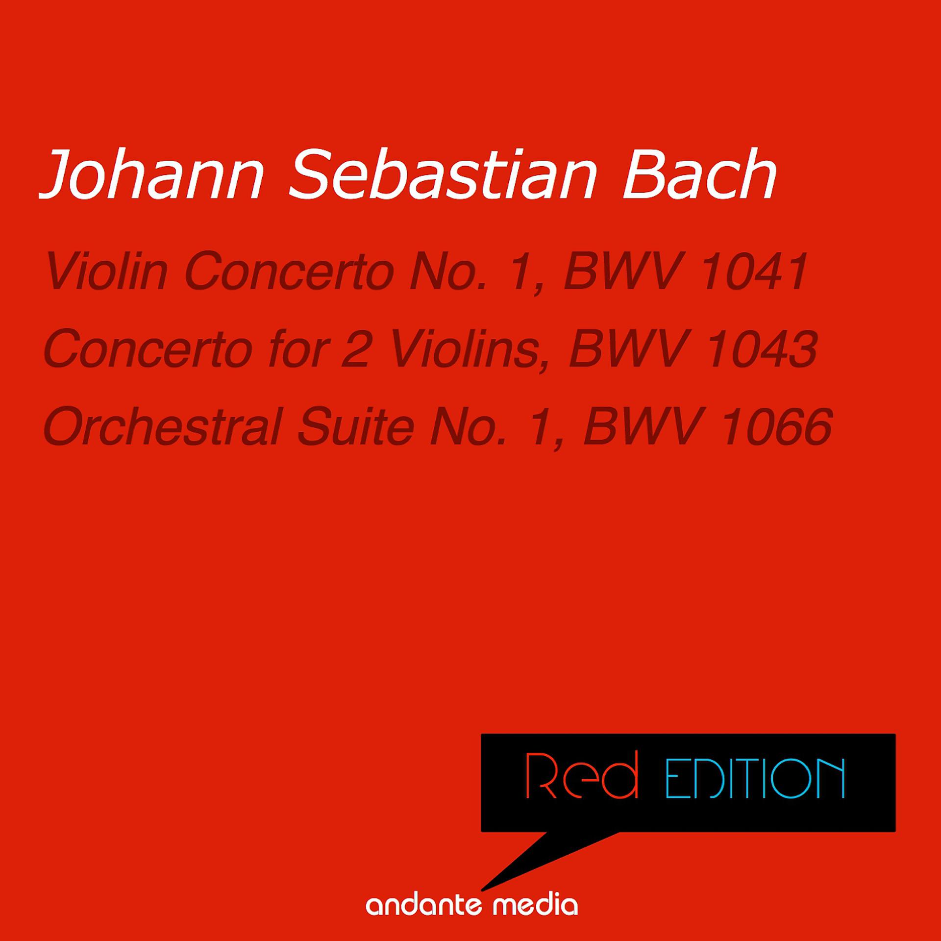Постер альбома Red Edition - Bach: Violin Concerto No. 1, BWV 1041 & Concerto for 2 Violins, BWV 1043