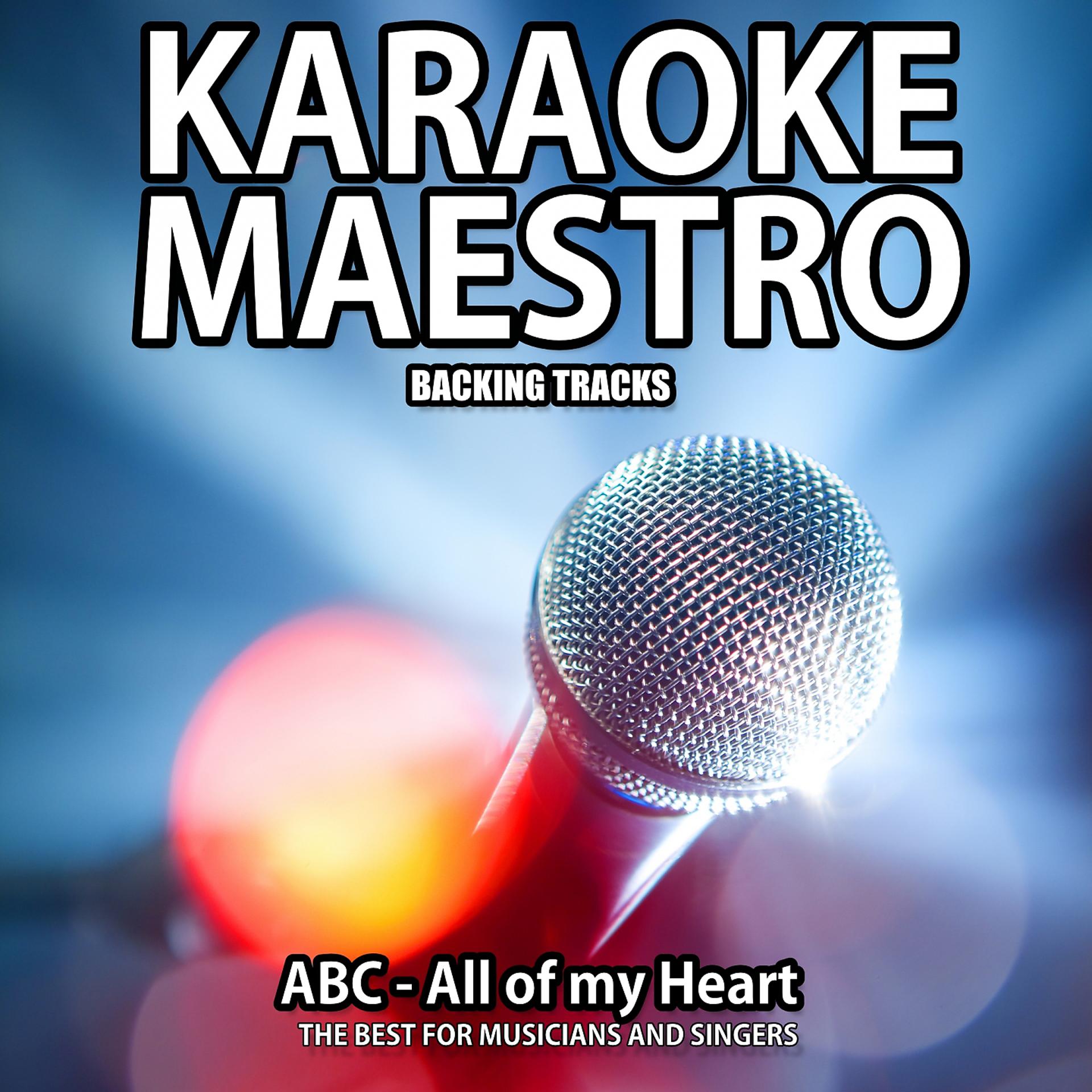 Постер альбома All of My Heart (Karaoke Version)
