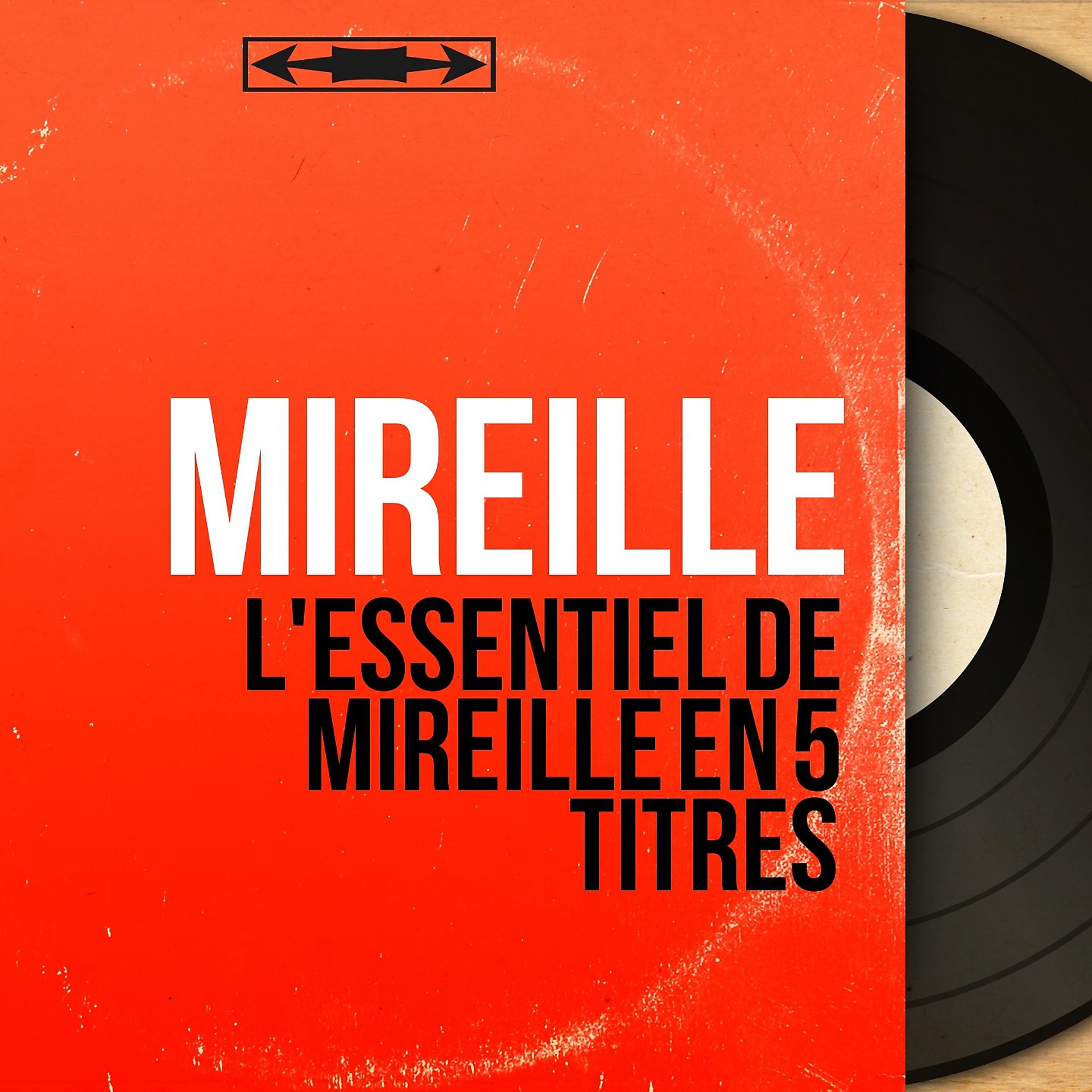 Постер альбома L'essentiel de Mireille en 5 titres