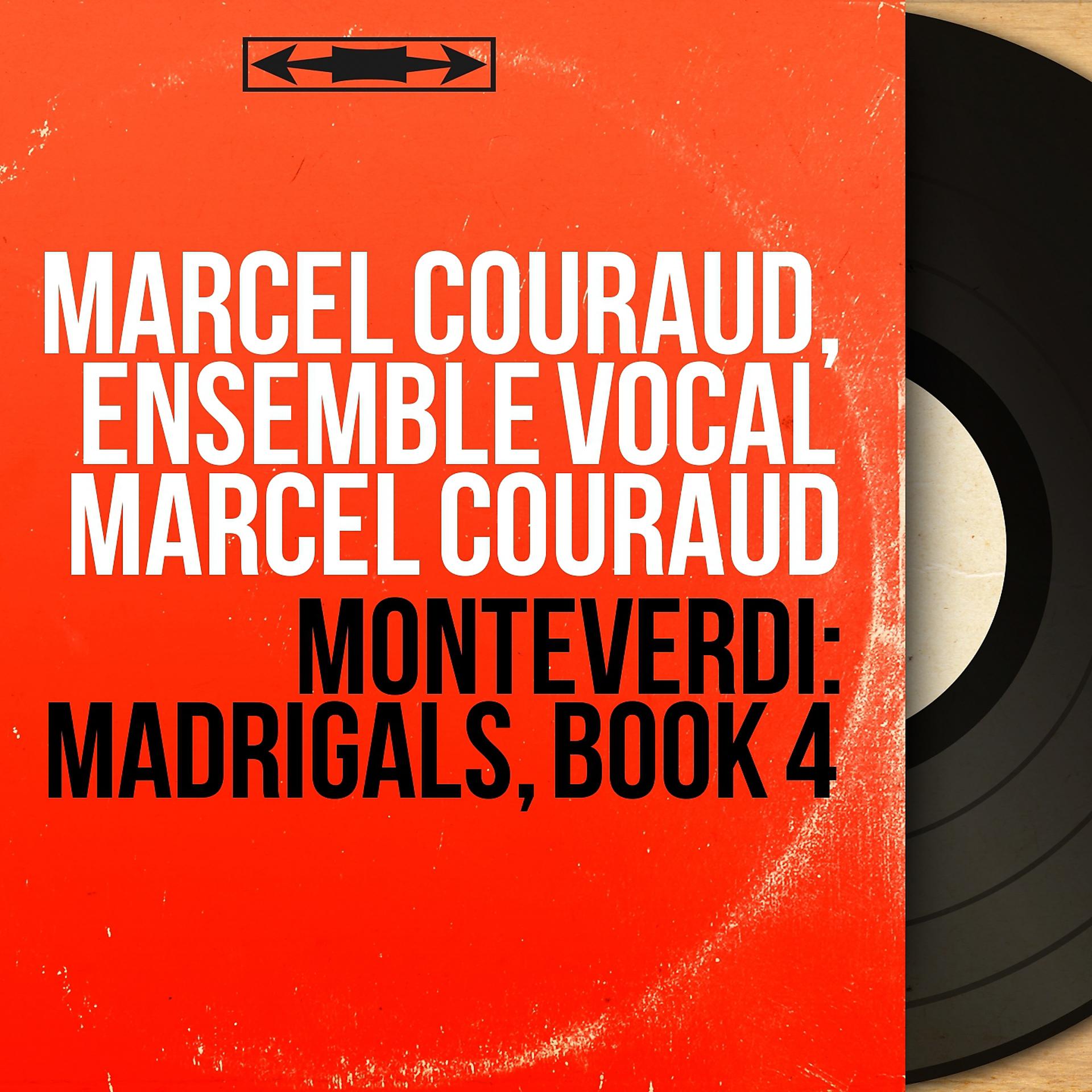 Постер альбома Monteverdi: Madrigals, Book 4