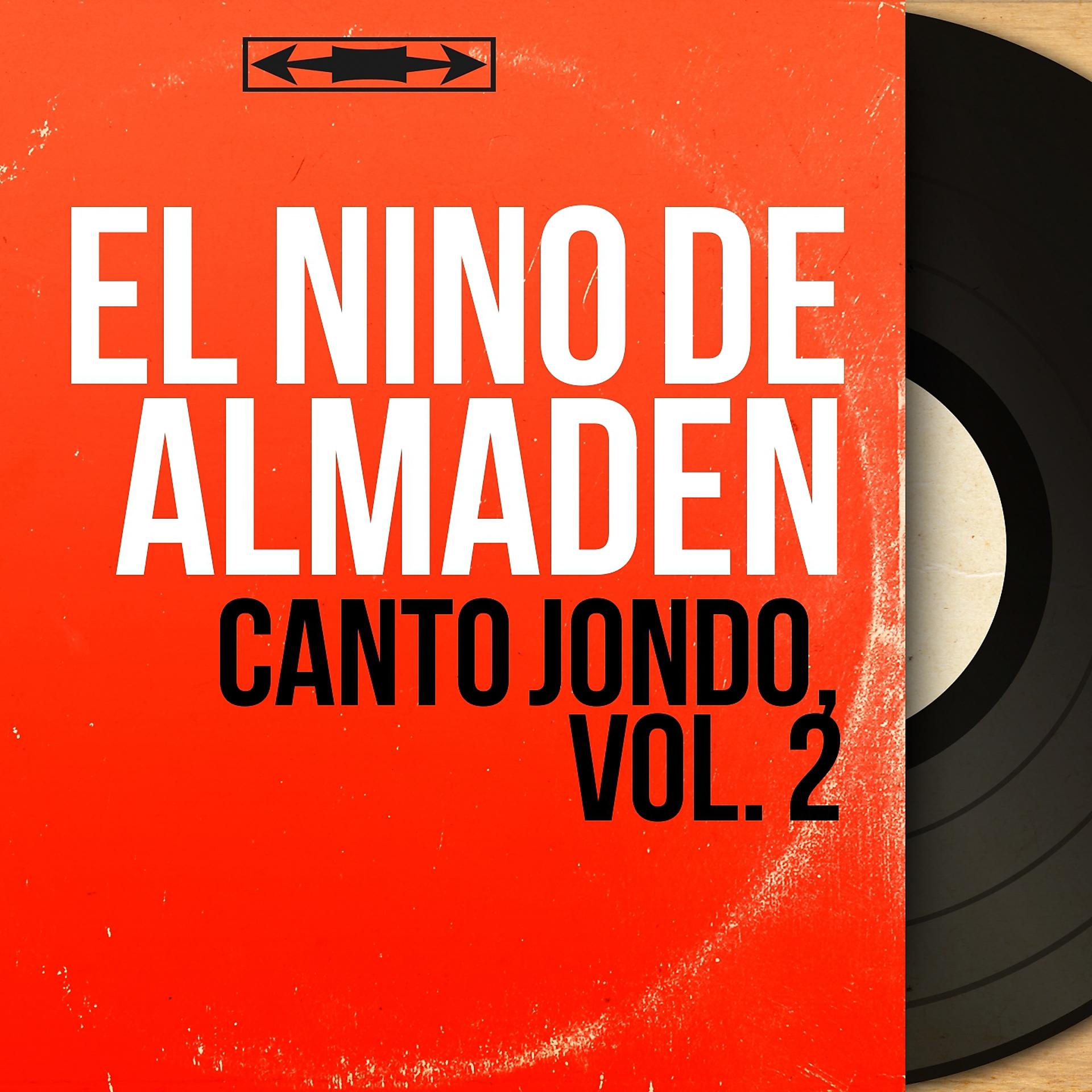Постер альбома Canto Jondo, Vol. 2
