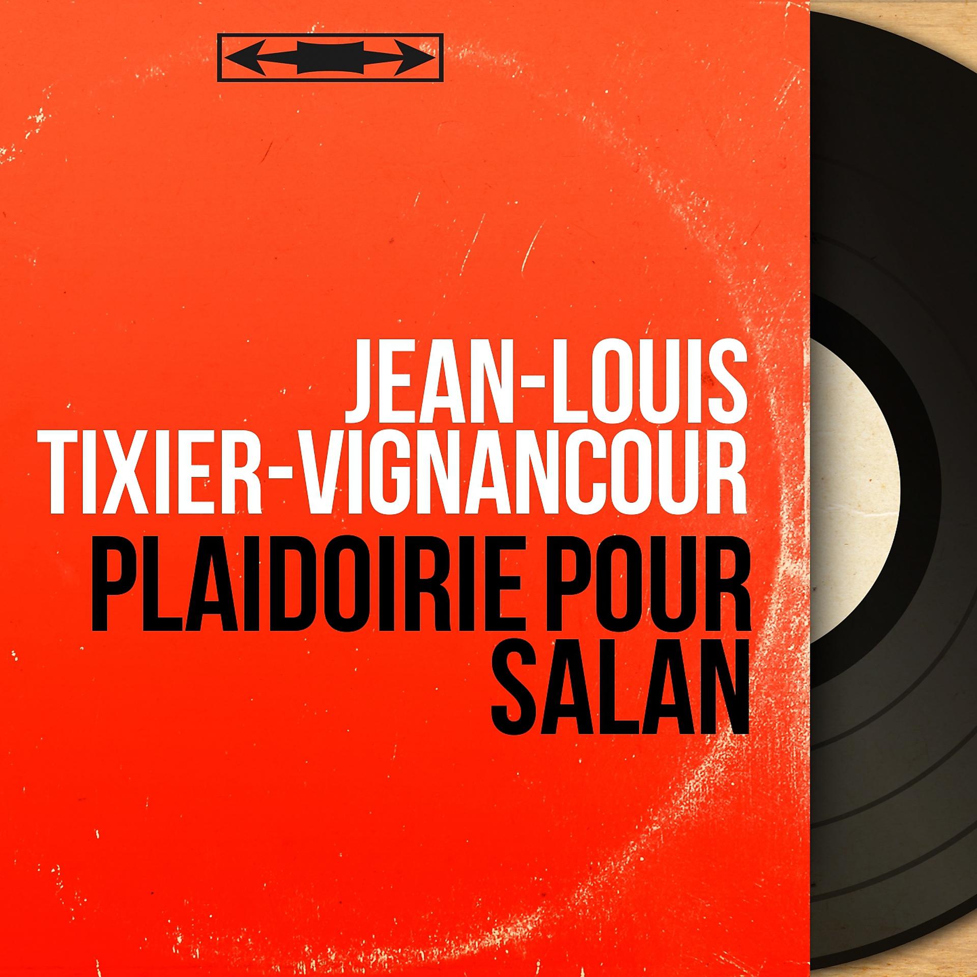 Постер альбома Plaidoirie pour Salan