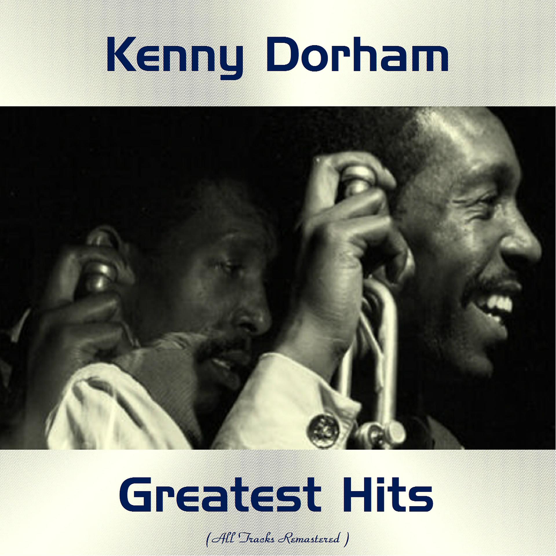 Постер альбома Kenny Dorham Greatest Hits