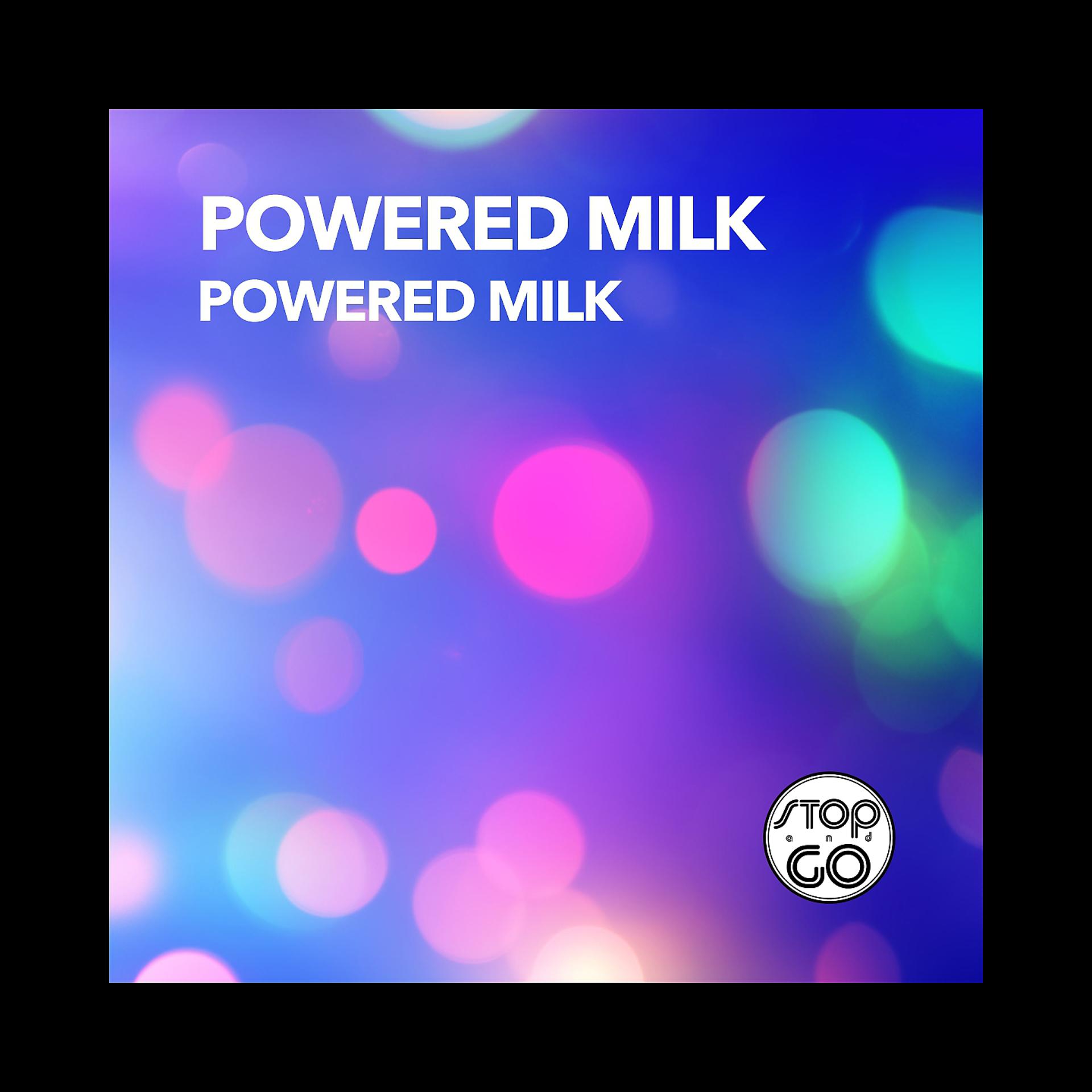 Постер альбома Powered Milk