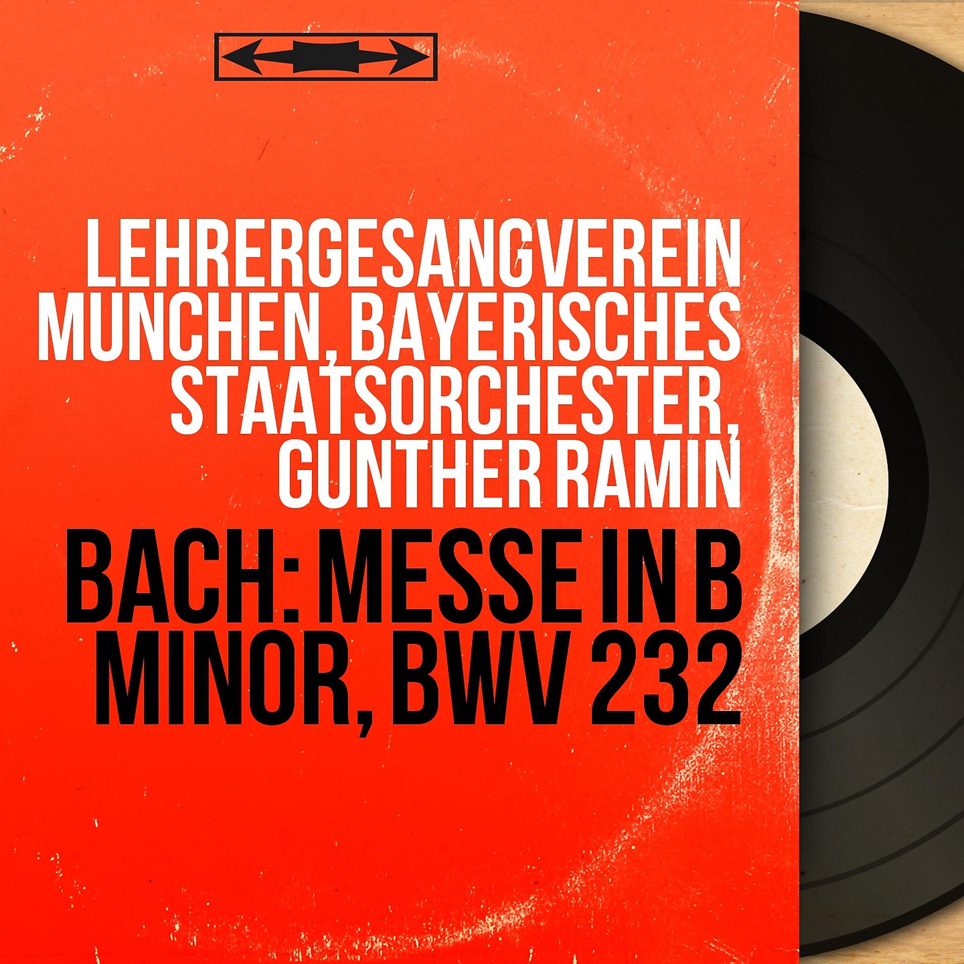 Постер альбома Bach: Messe in B Minor, BWV 232
