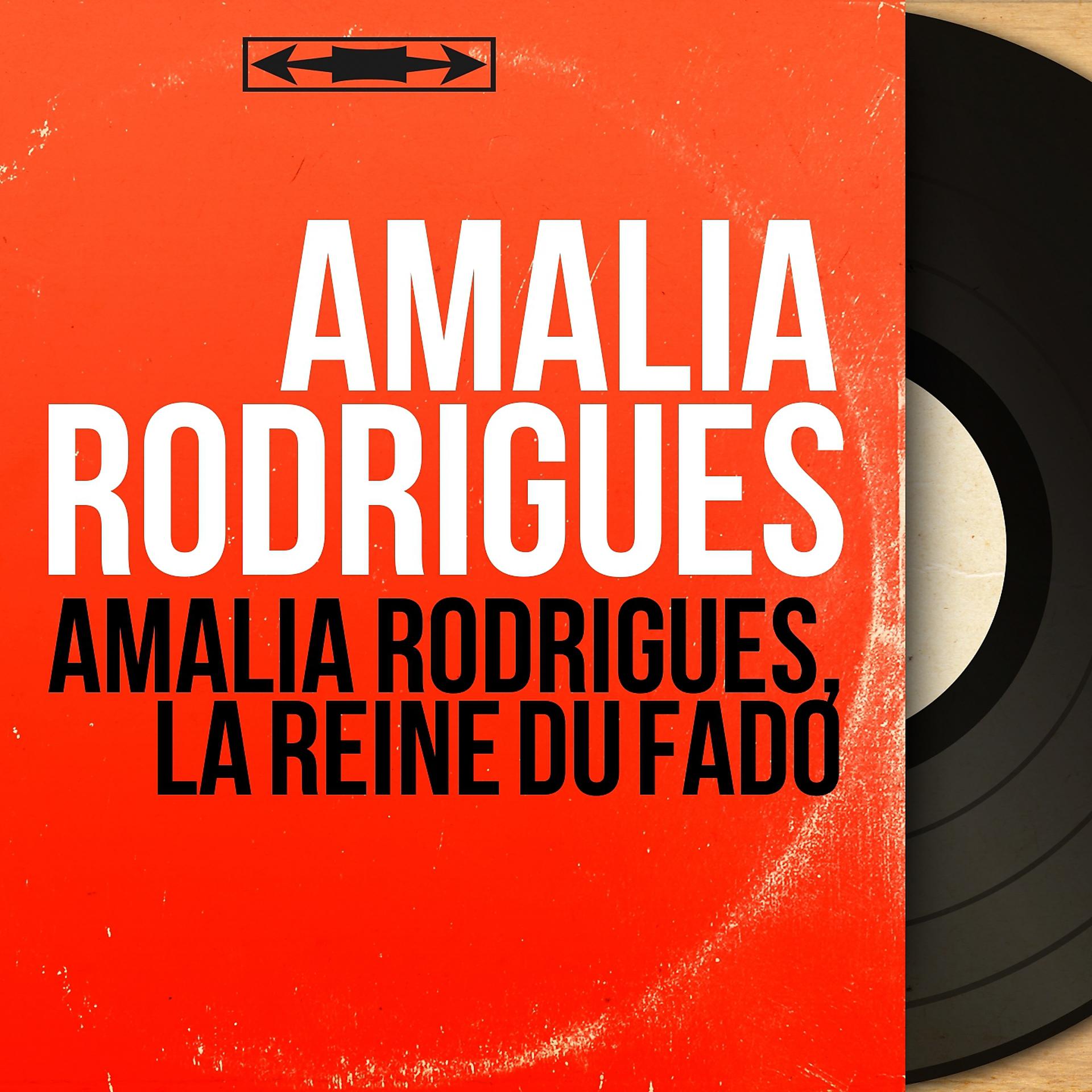 Постер альбома Amália Rodrigues, La Reine Du Fado