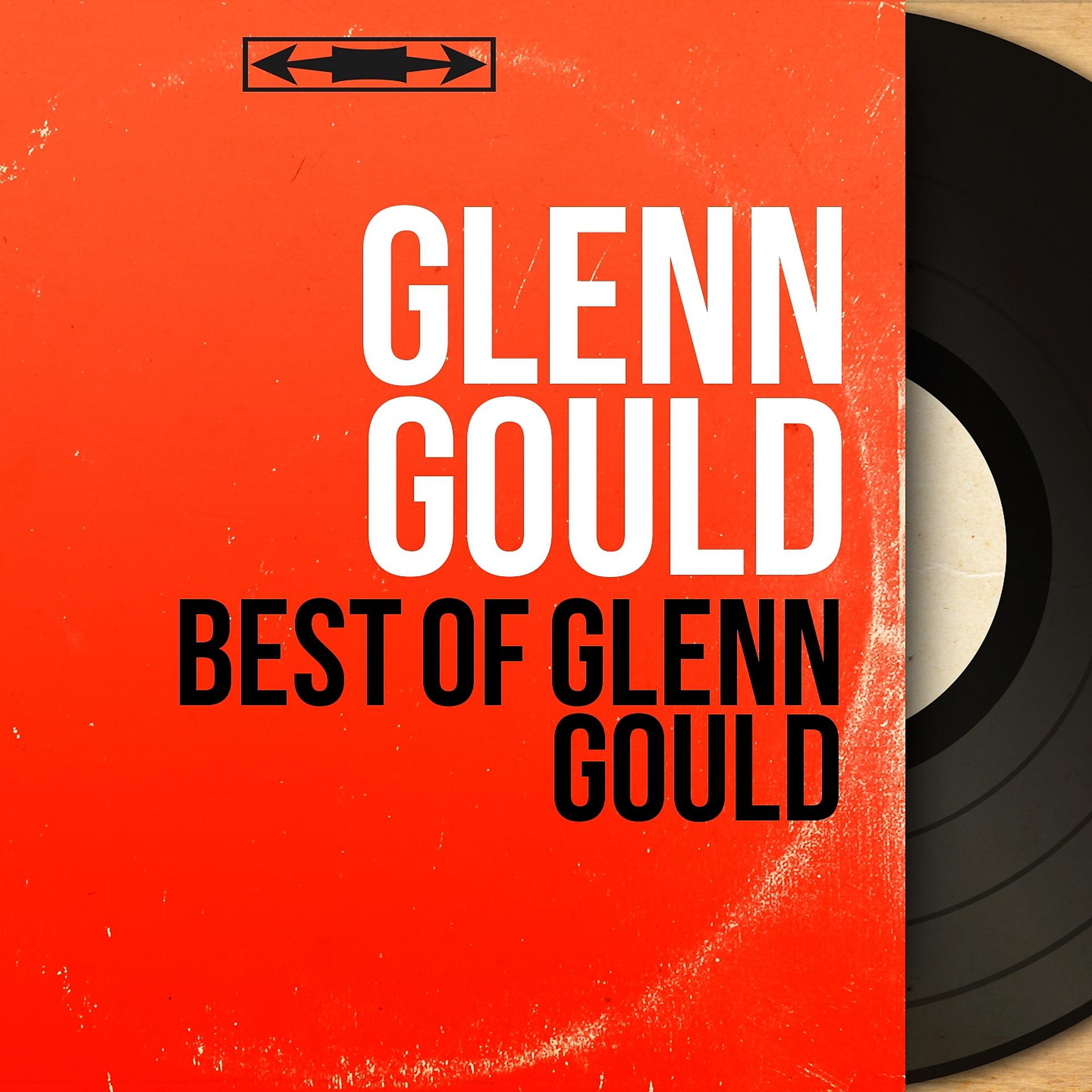Постер альбома Best of Glenn Gould