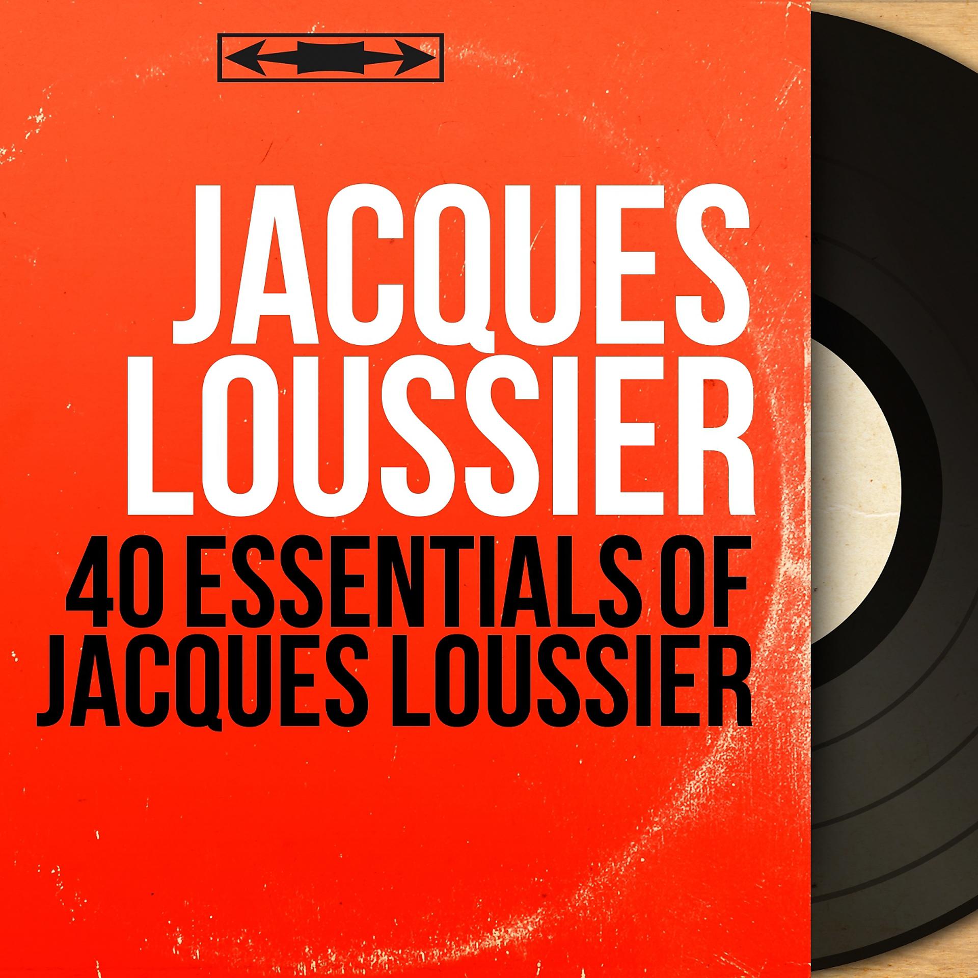 Постер альбома 40 Essentials of Jacques Loussier