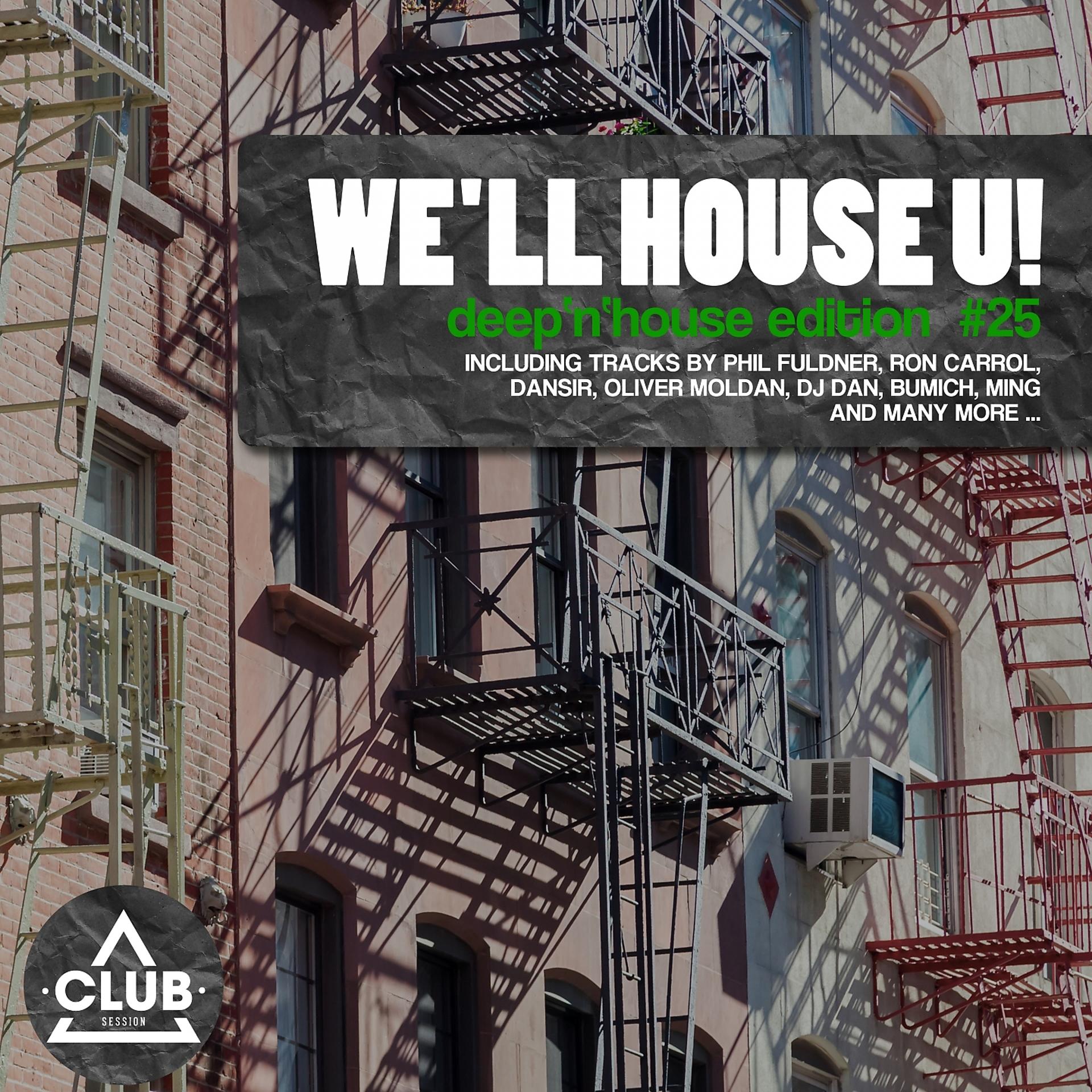 Постер альбома We'll House U! - Deep'n'House Edition, Vol. 25
