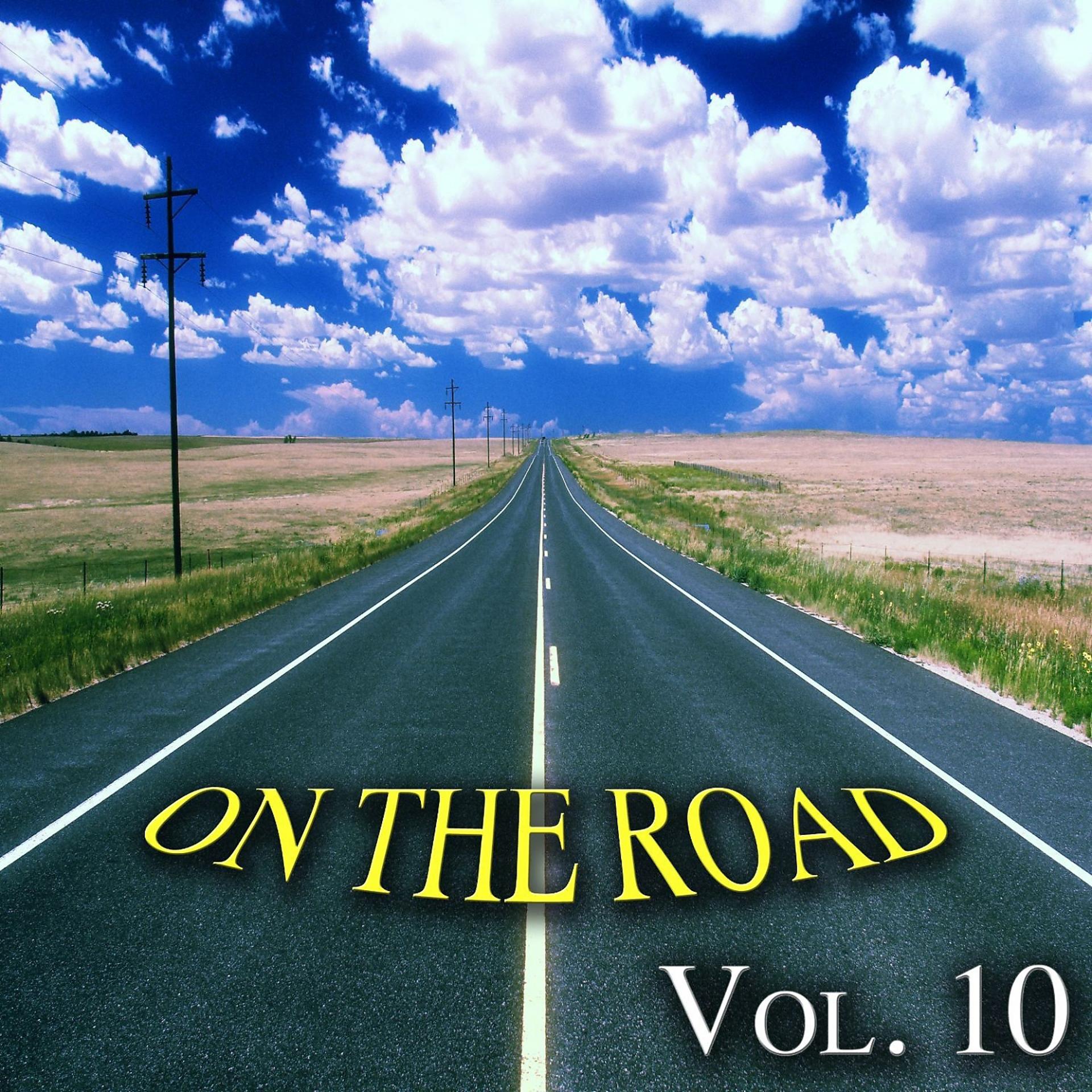 Постер альбома On the Road, Vol. 10 - Classics Road Songs