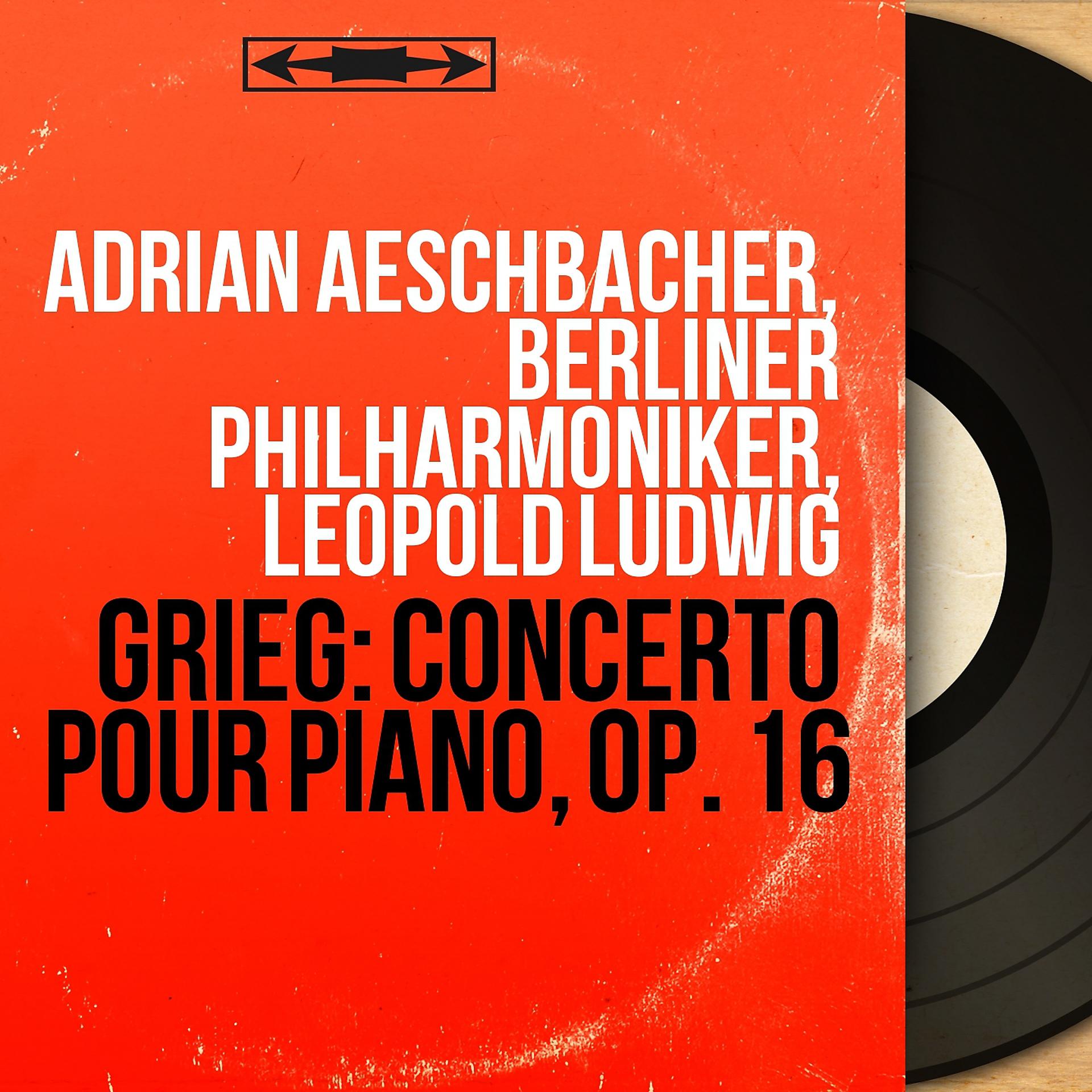 Постер альбома Grieg: Concerto pour piano, Op. 16