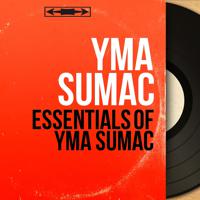 Постер альбома Essentials of Yma Sumac