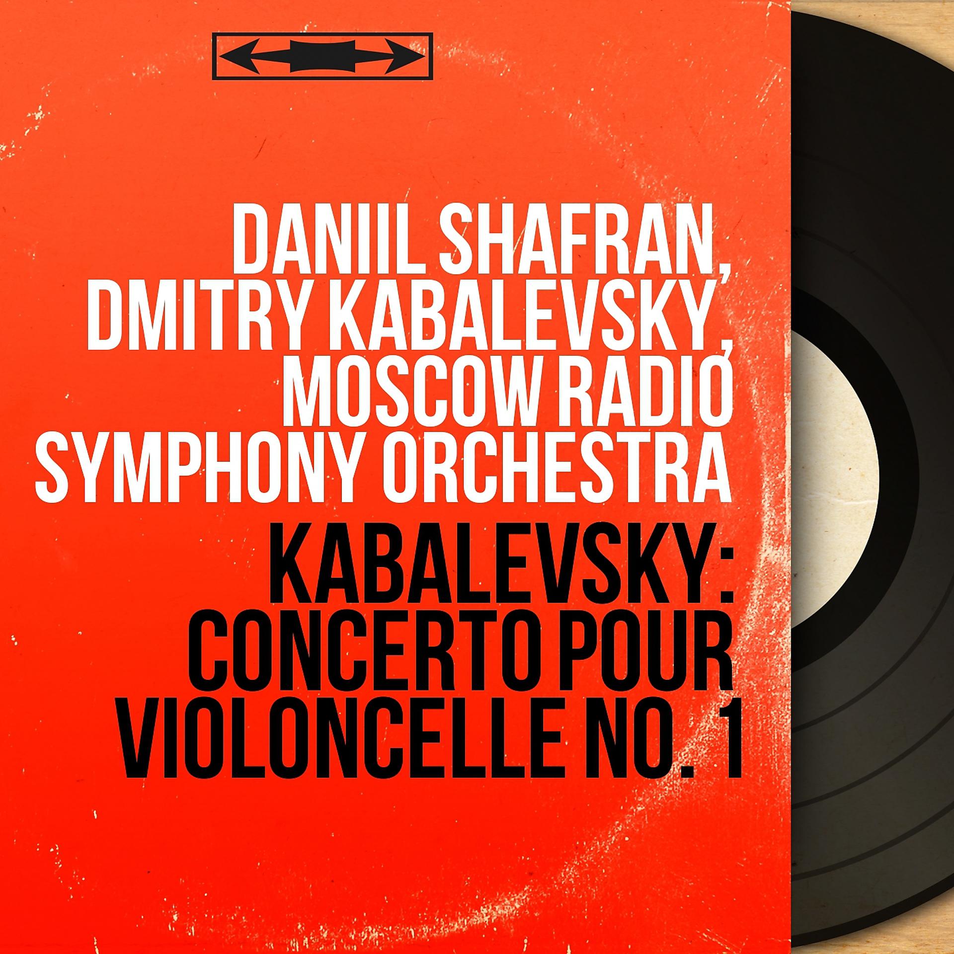 Постер альбома Kabalevsky: Concerto pour violoncelle No. 1