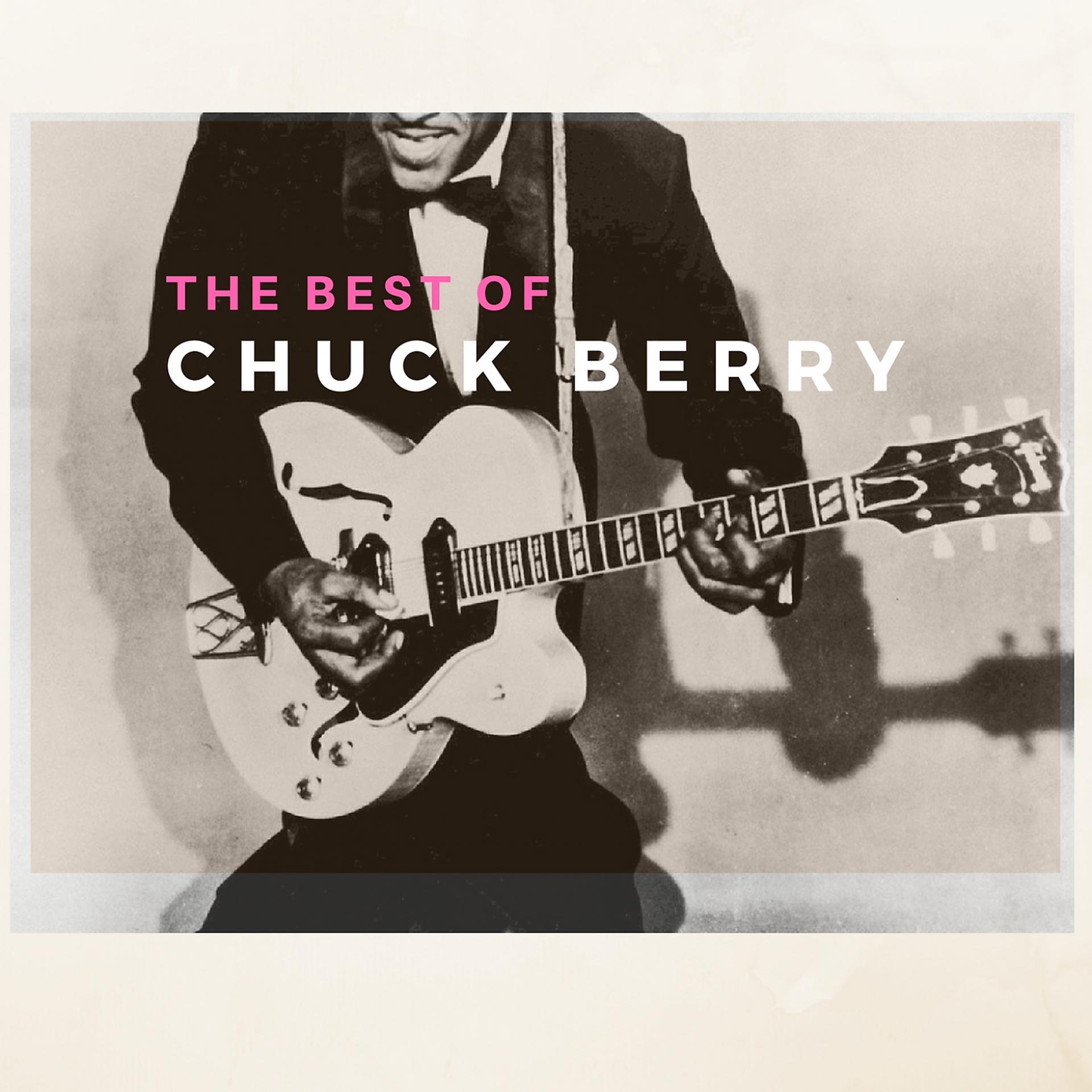 Постер альбома The Best Of Chuck Berry
