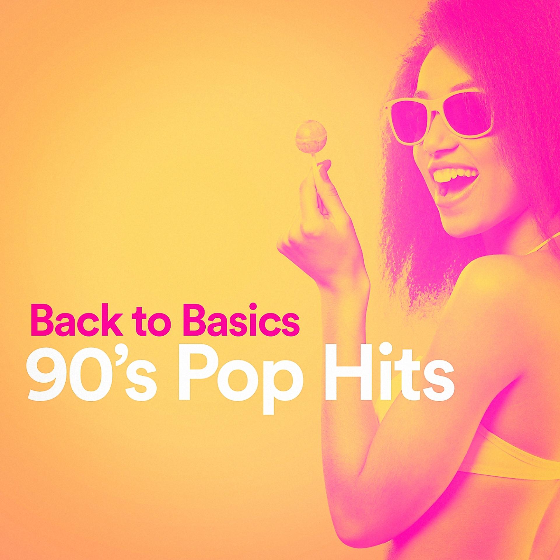 Постер альбома Back to Basics 90's Pop Hits