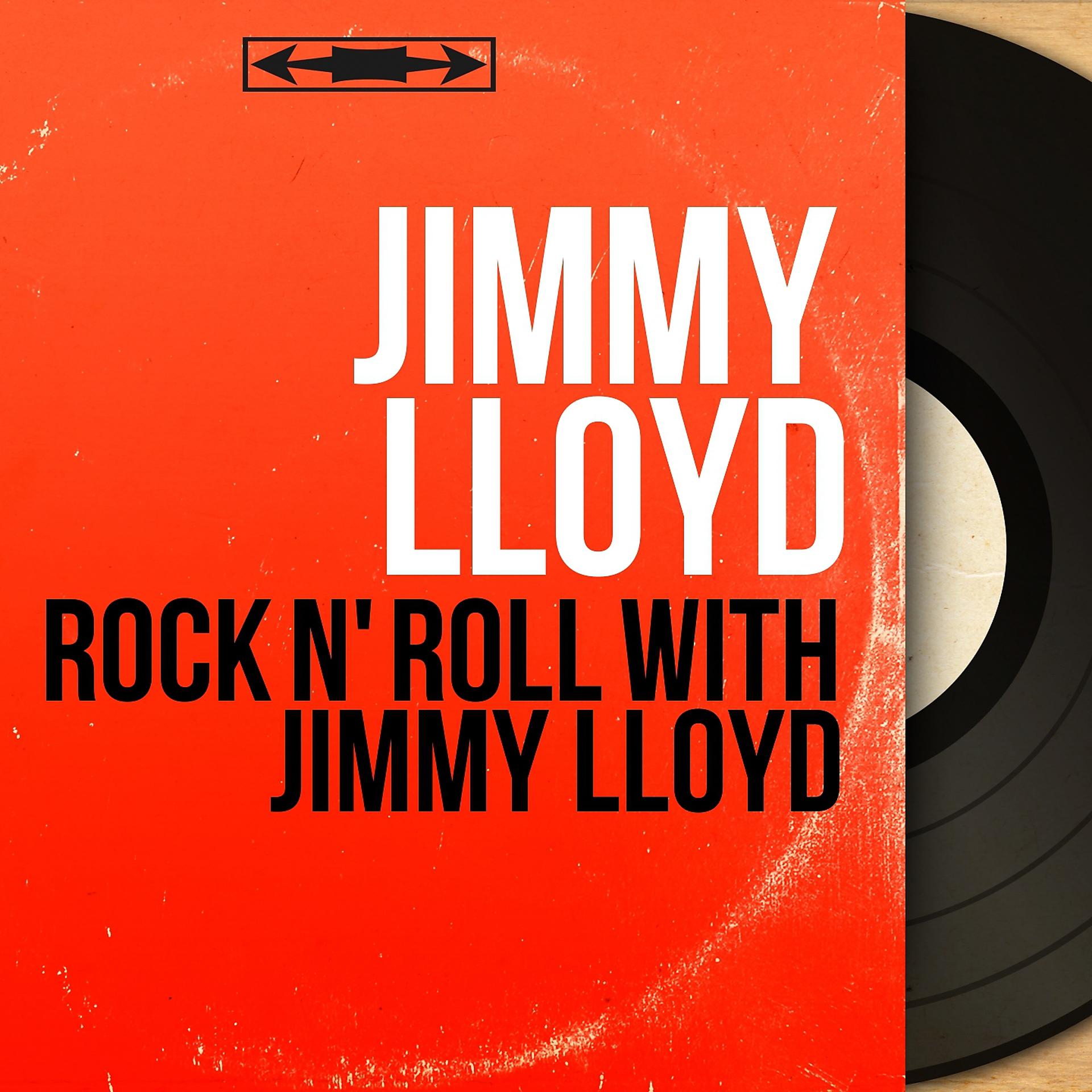 Постер альбома Rock n' Roll With Jimmy Lloyd
