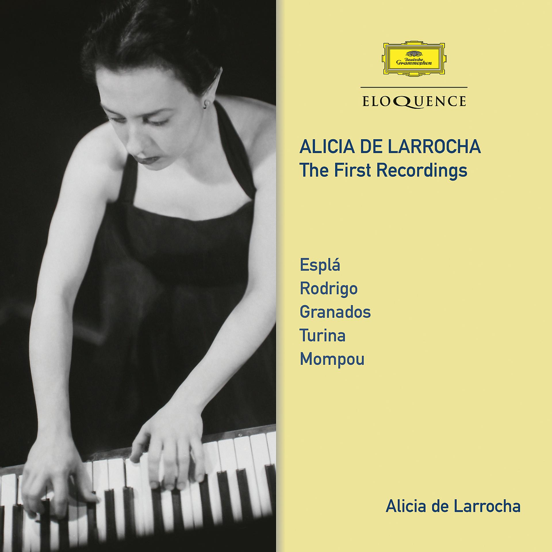 Постер альбома Alicia De Larrocha – The First Recordings